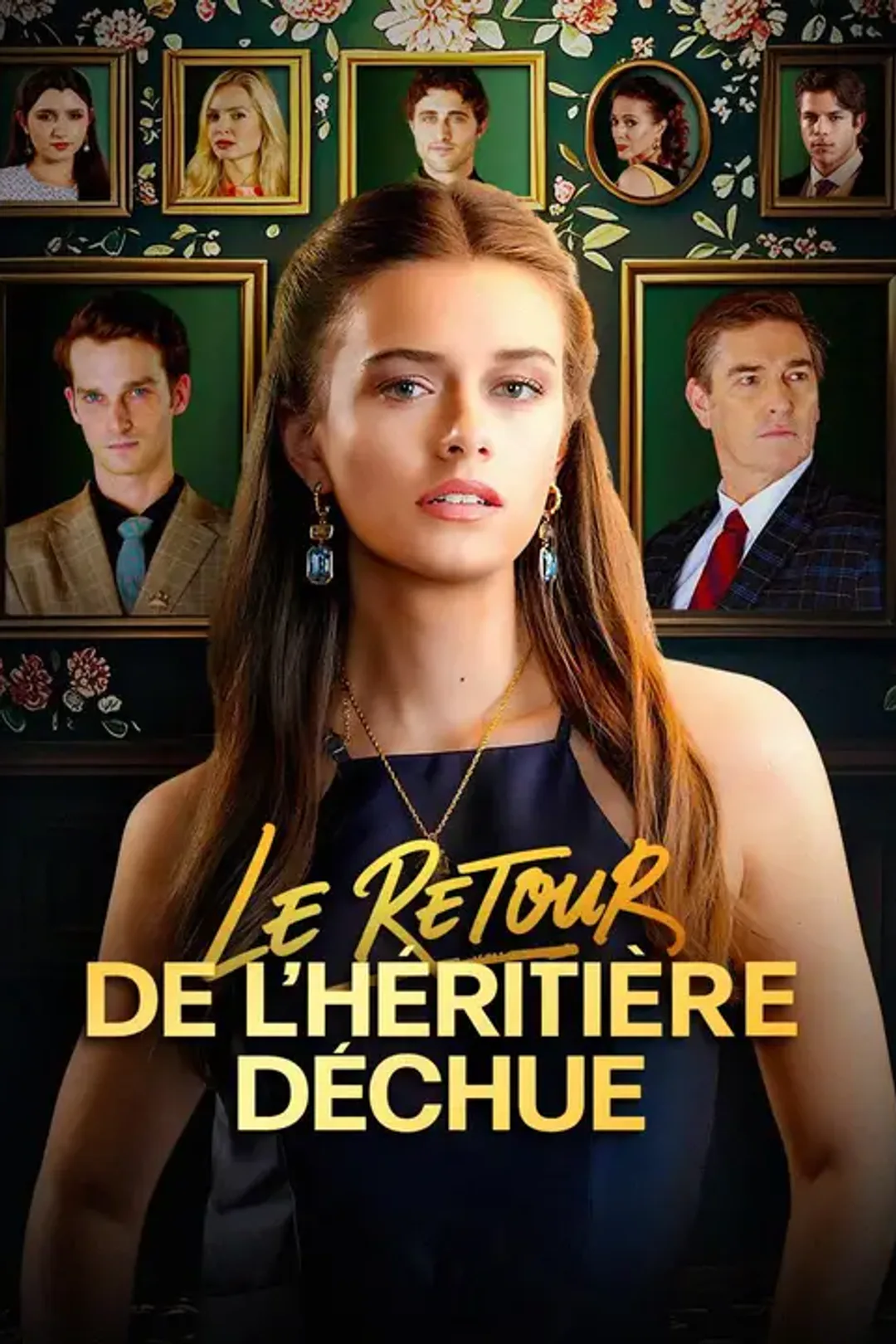 Affiche de Le retour de l'héritière déchue