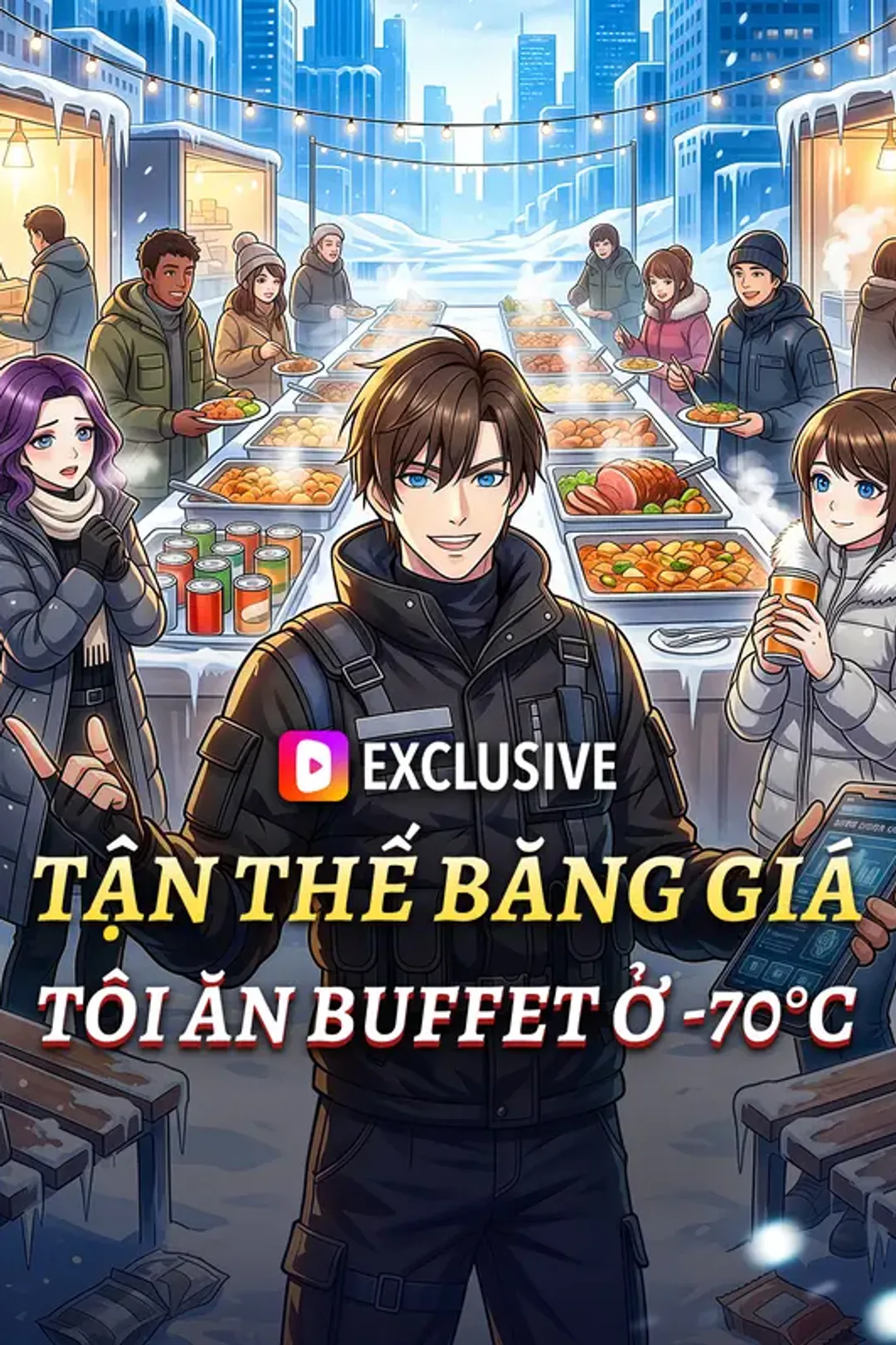 Poster phim Tận Thế Băng Giá Tôi Ăn Buffet Ở -70°C