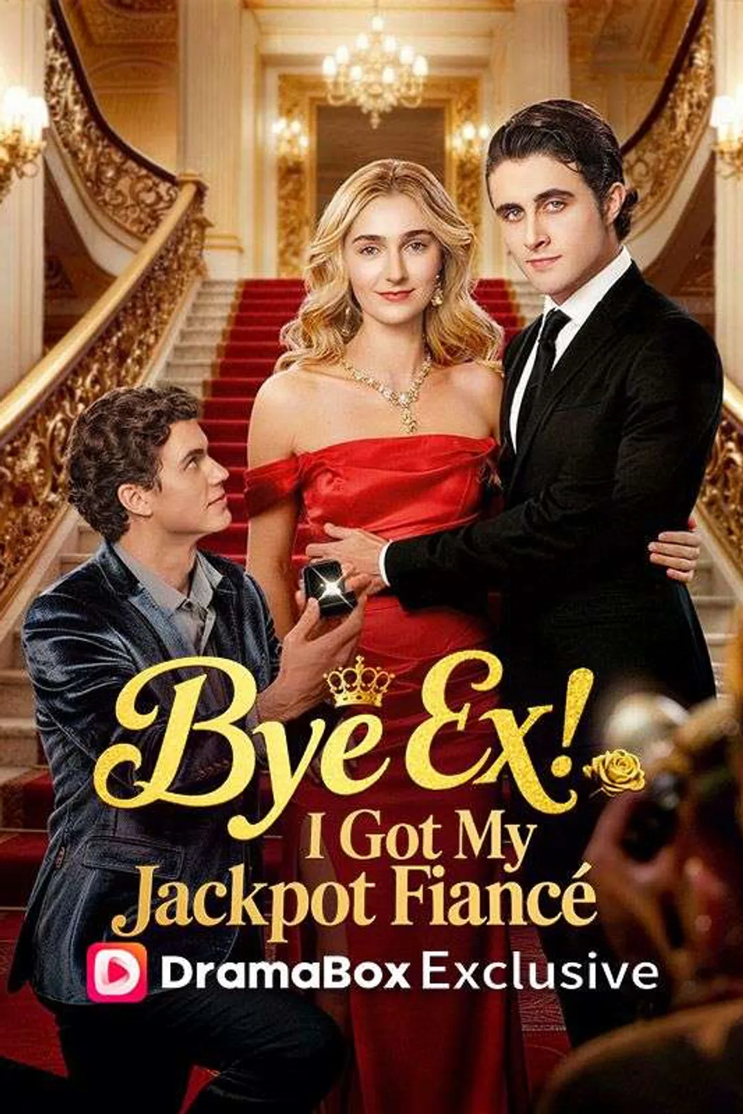 Bye Ex, I Got My Jackpot Fiancé poster