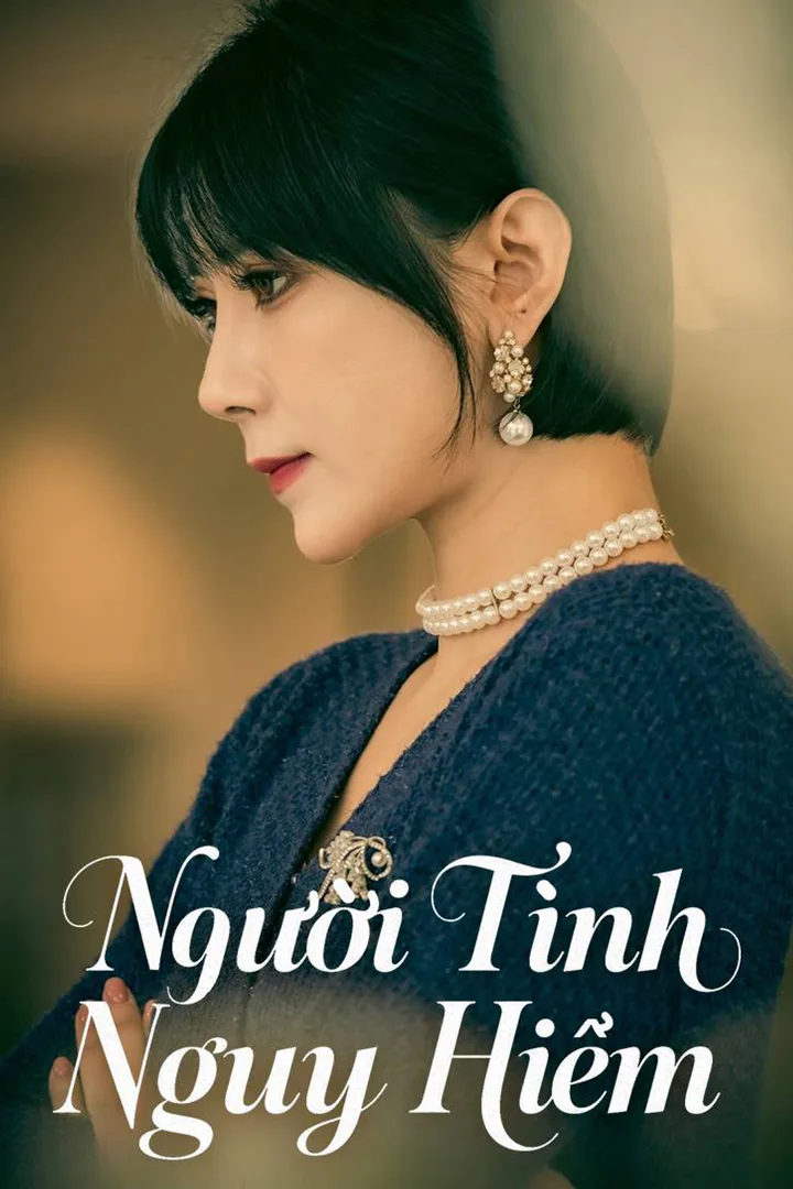 Poster phim Người Tình Nguy Hiểm​​