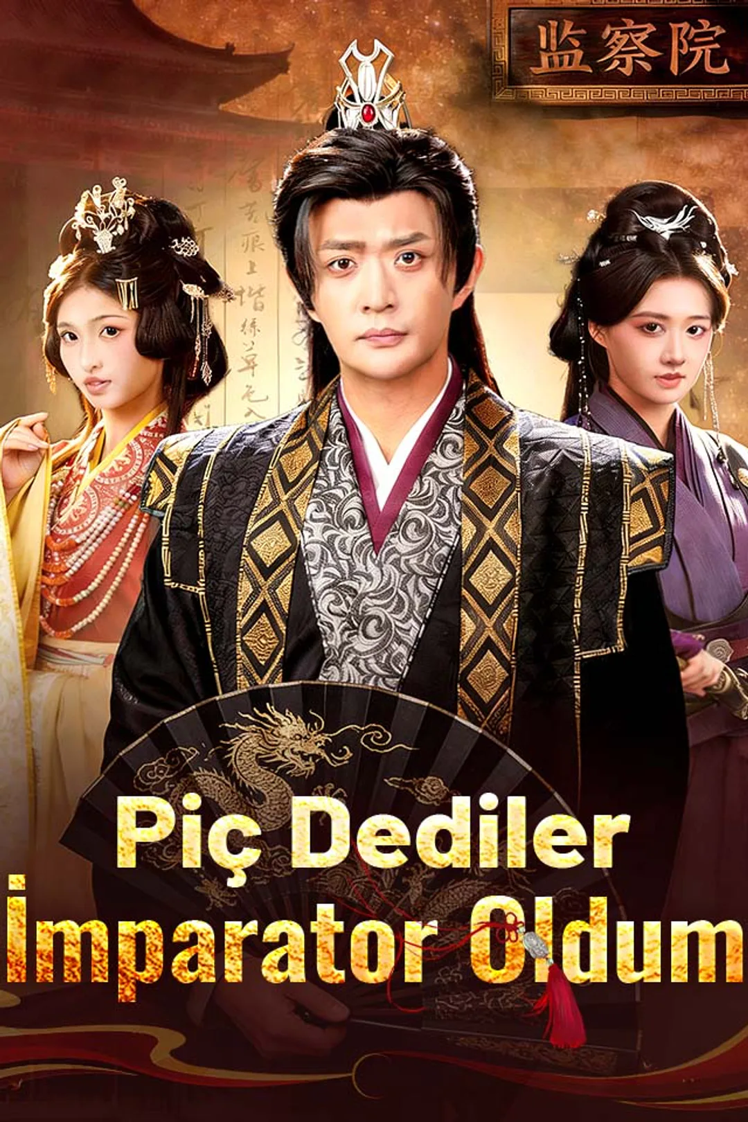 Piç Dediler, İmparator Oldum afişi