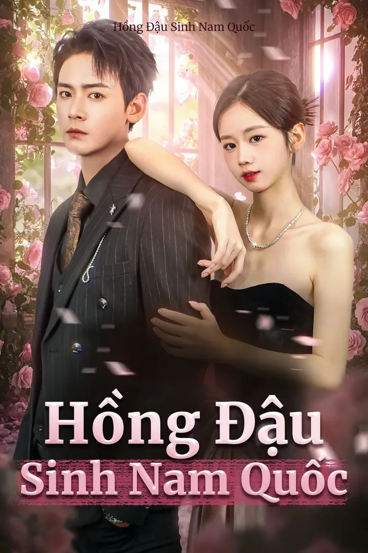 Poster phim Hồng Đậu Sinh Nam Quốc