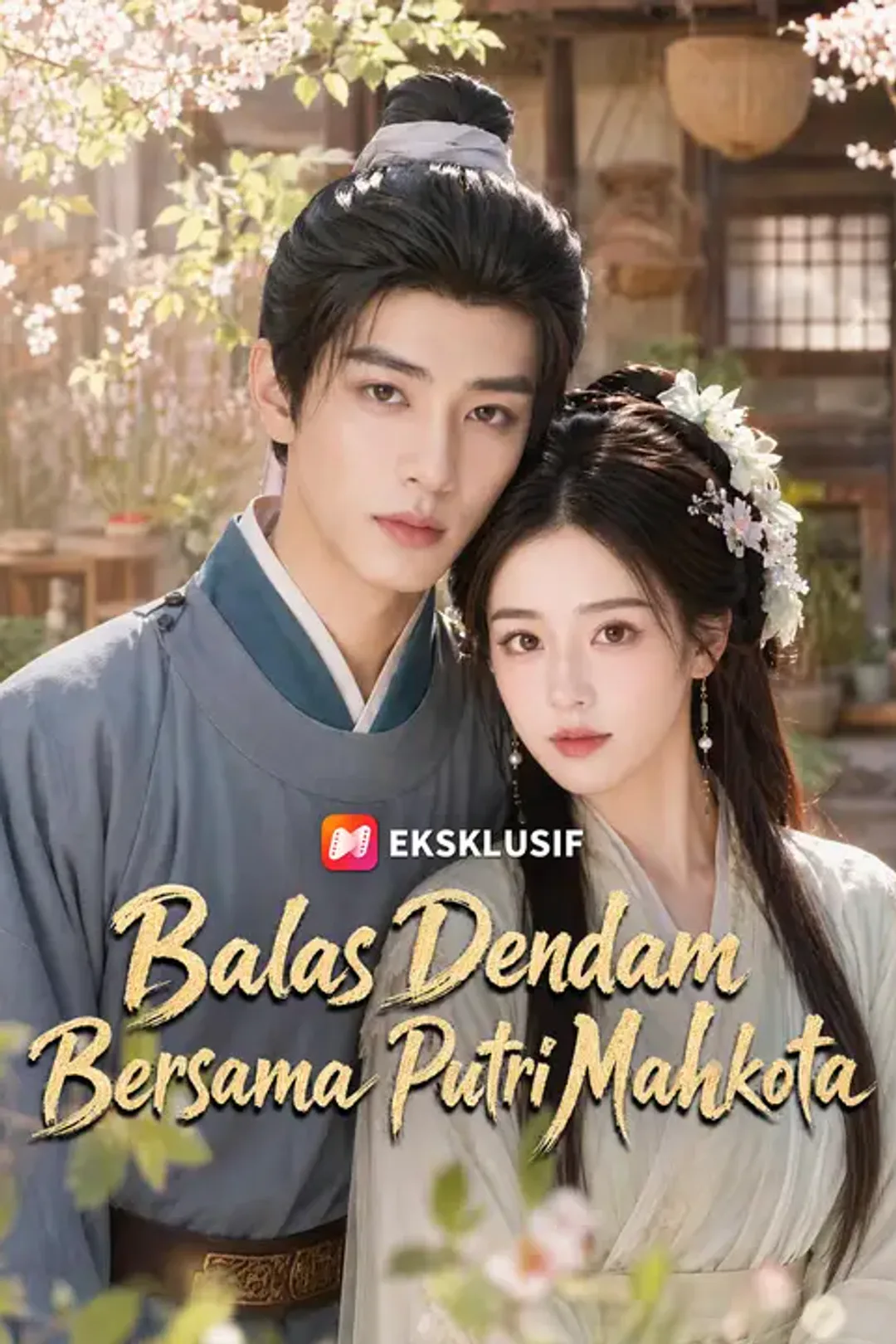 Poster Balas Dendam Bersama Putri Mahkota