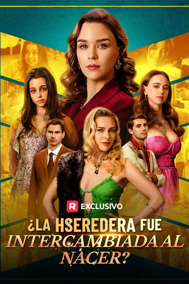 Póster de ¿La Heredera fue Intercambiada al Nacer?