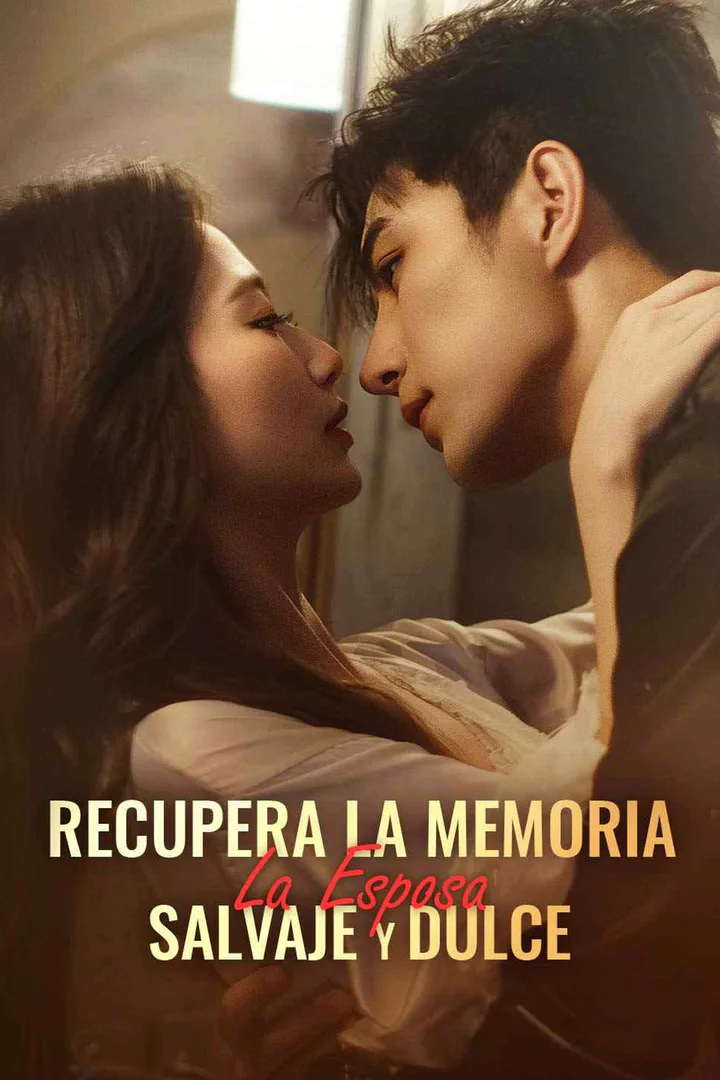 Póster de Recupera la Memoria: La Esposa Salvaje y Dulce