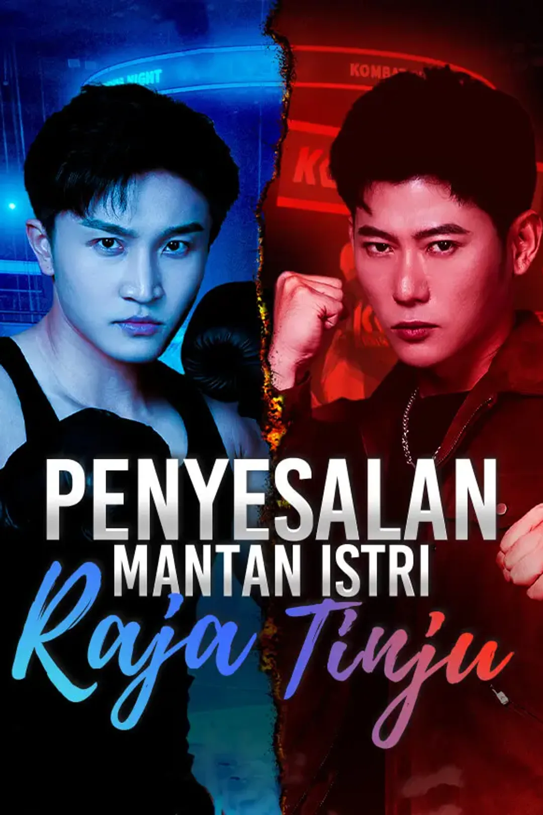 Poster Penyesalan Mantan Istri Raja Tinju
