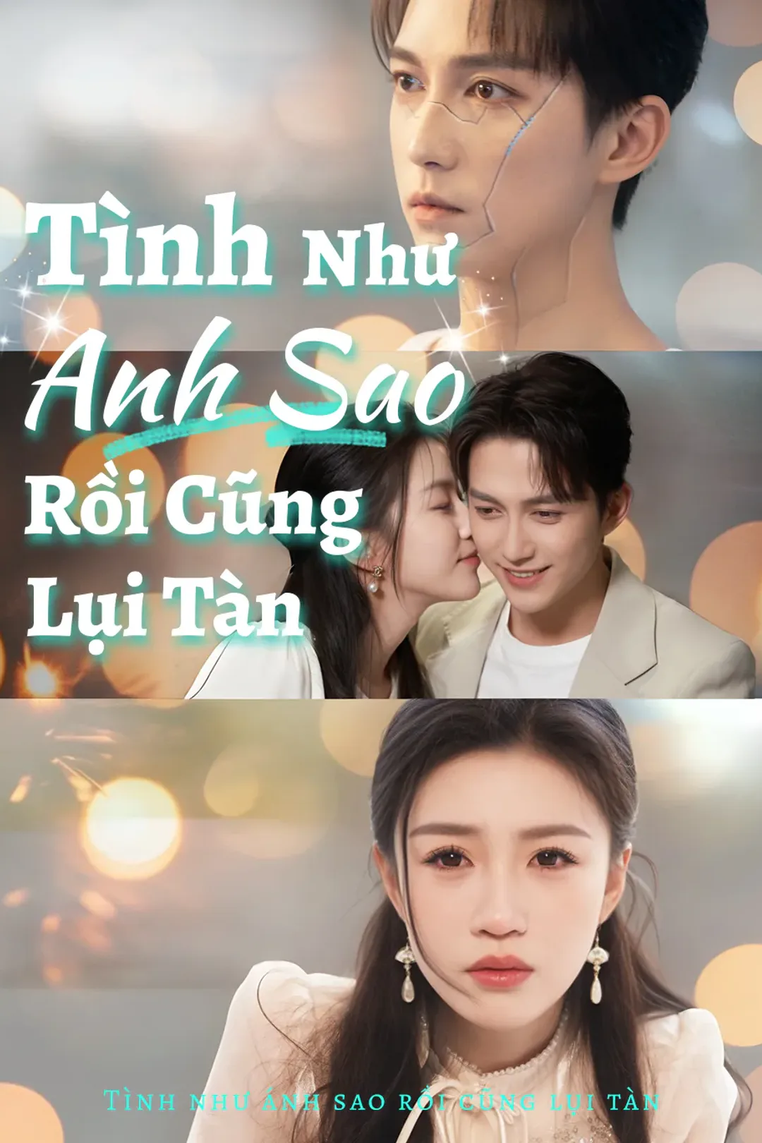 Poster phim Tình như ánh sao rồi cũng lụi tàn
