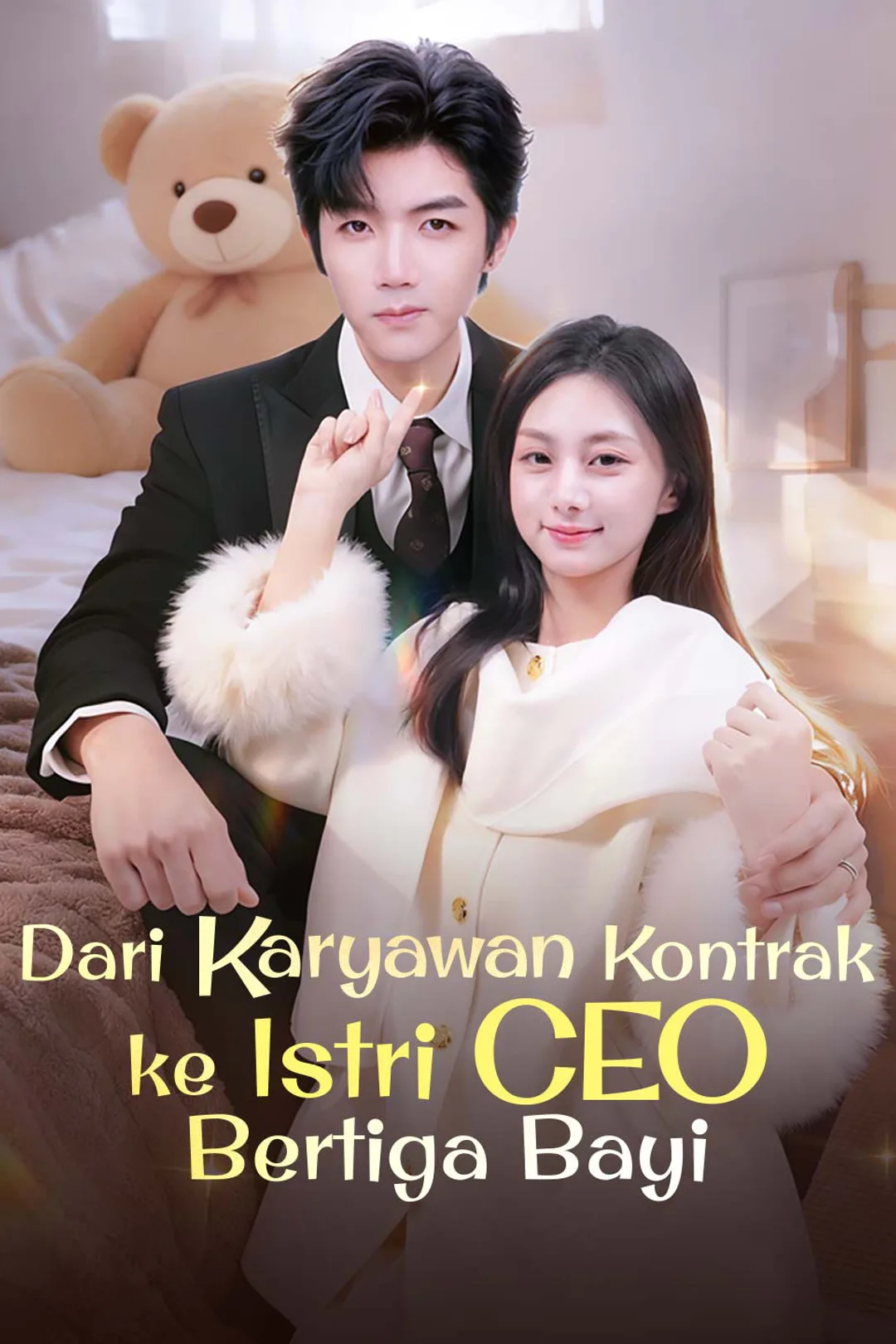 Poster Dari Karyawan Kontrak ke Istri CEO Bertiga Bayi