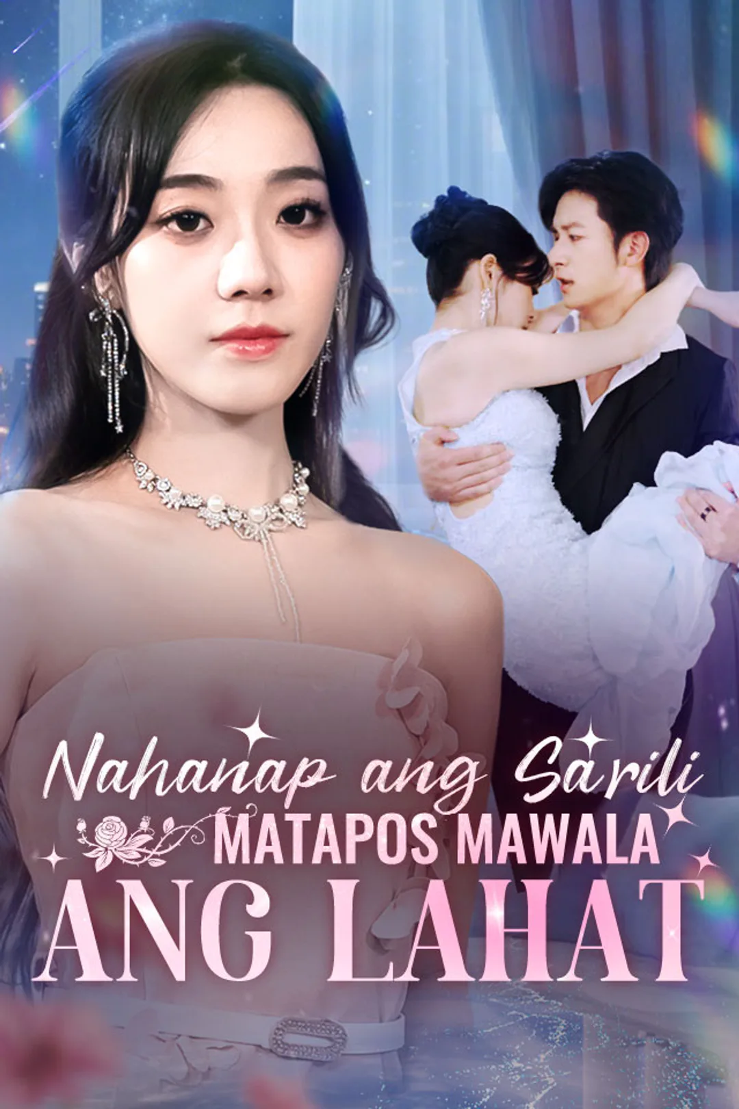 Poster ng Nahanap ang Sarili Matapos Mawala ang Lahat