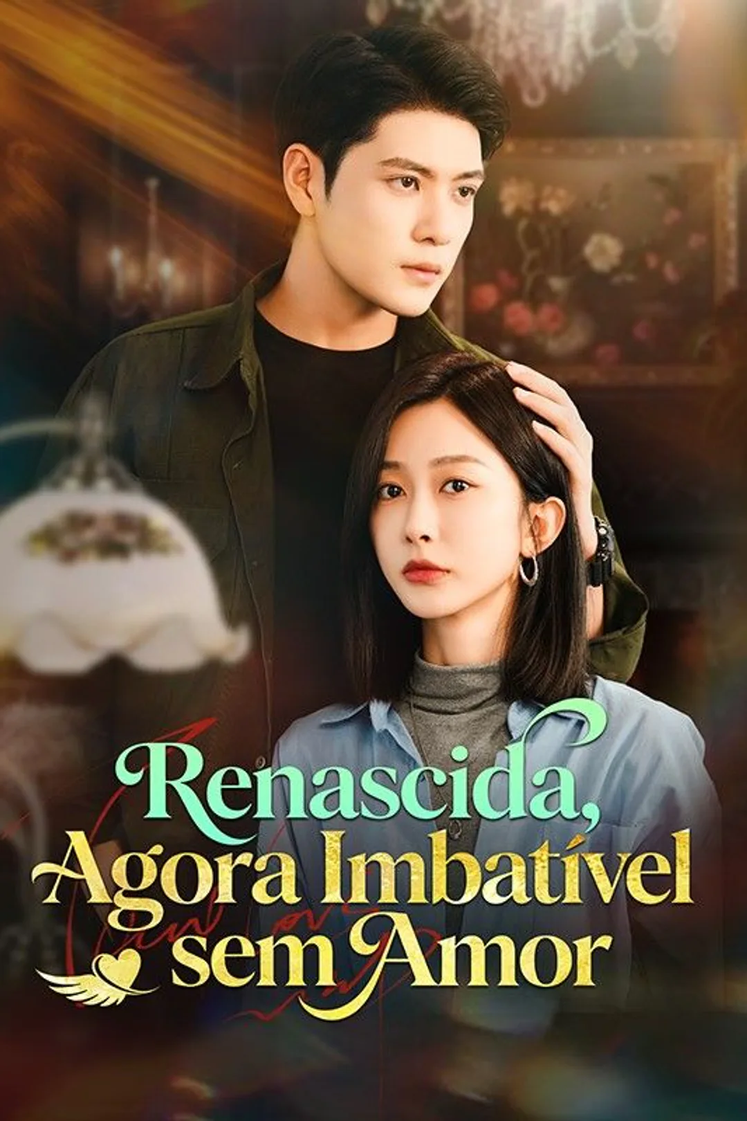 Pôster de Renascida, Agora Imbatível sem Amor