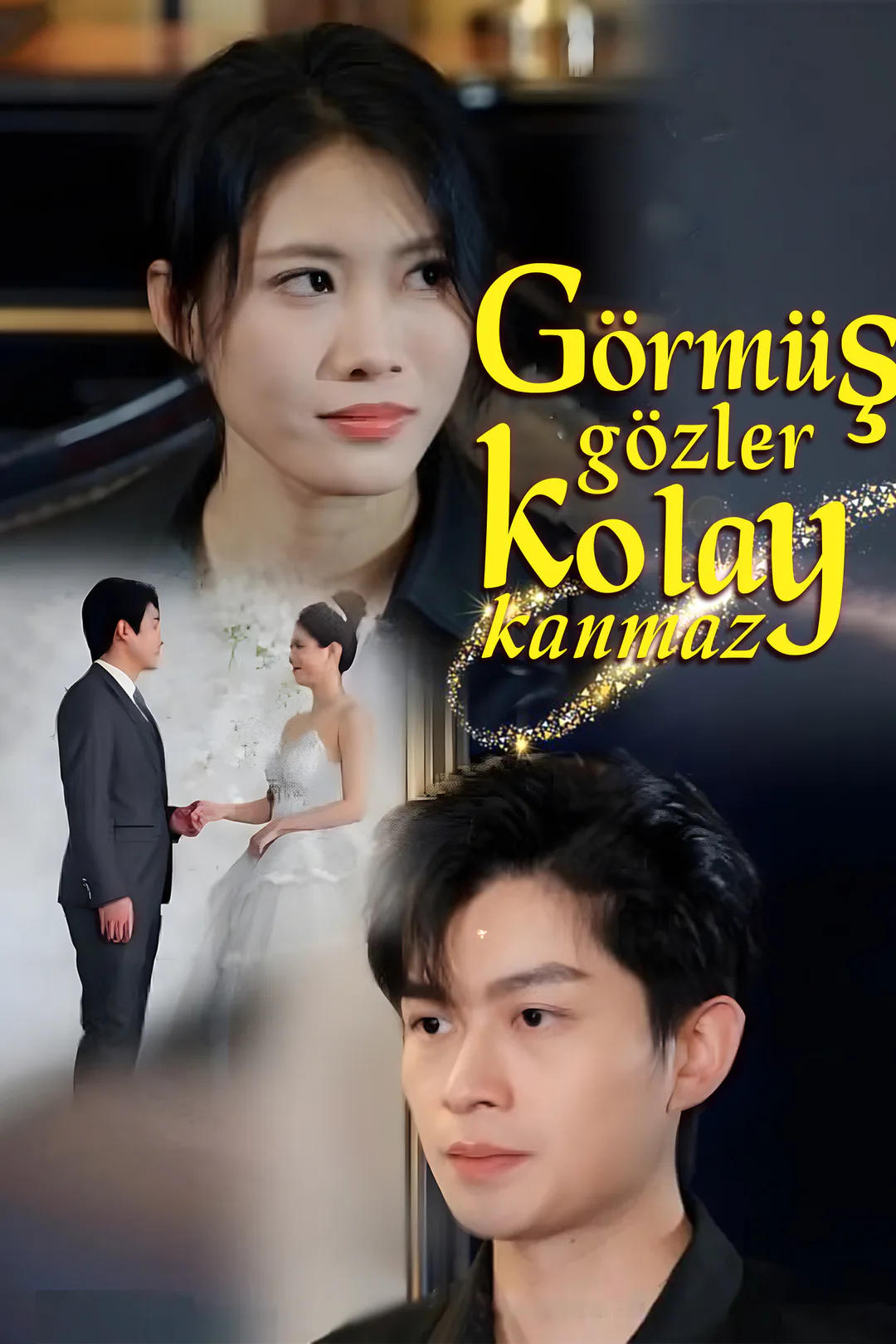 Görmüş gözler, kolay kanmaz afişi