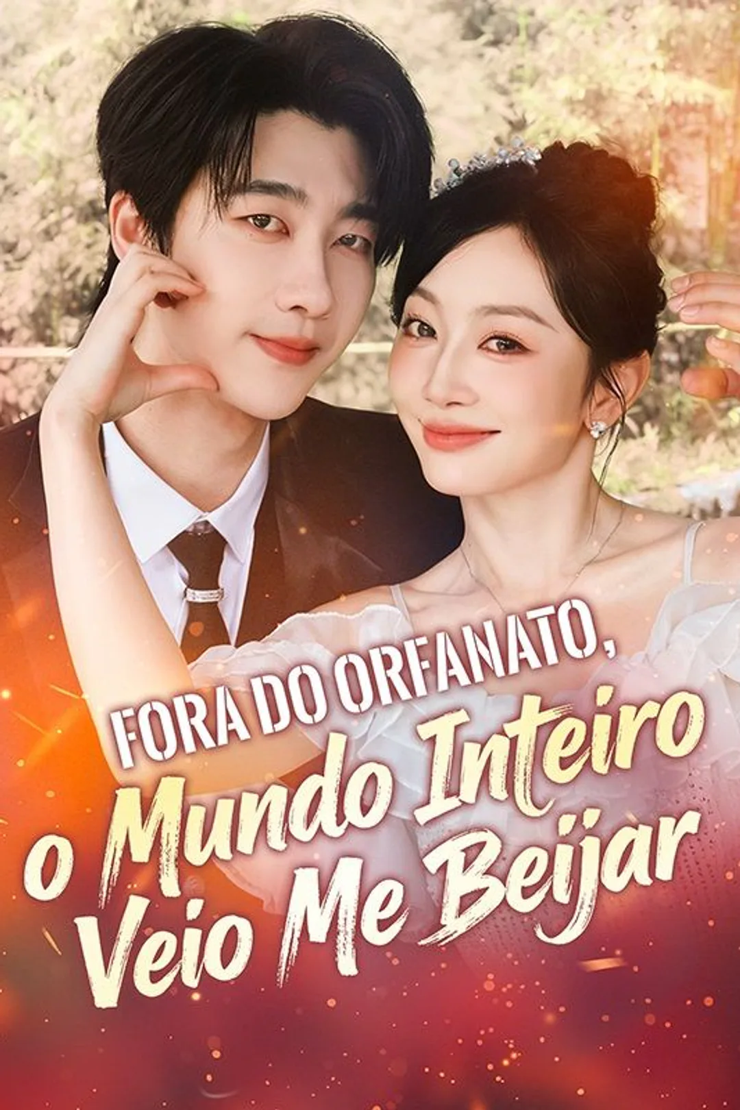 Pôster de Fora do Orfanato, o Mundo Inteiro Veio Me Beijar