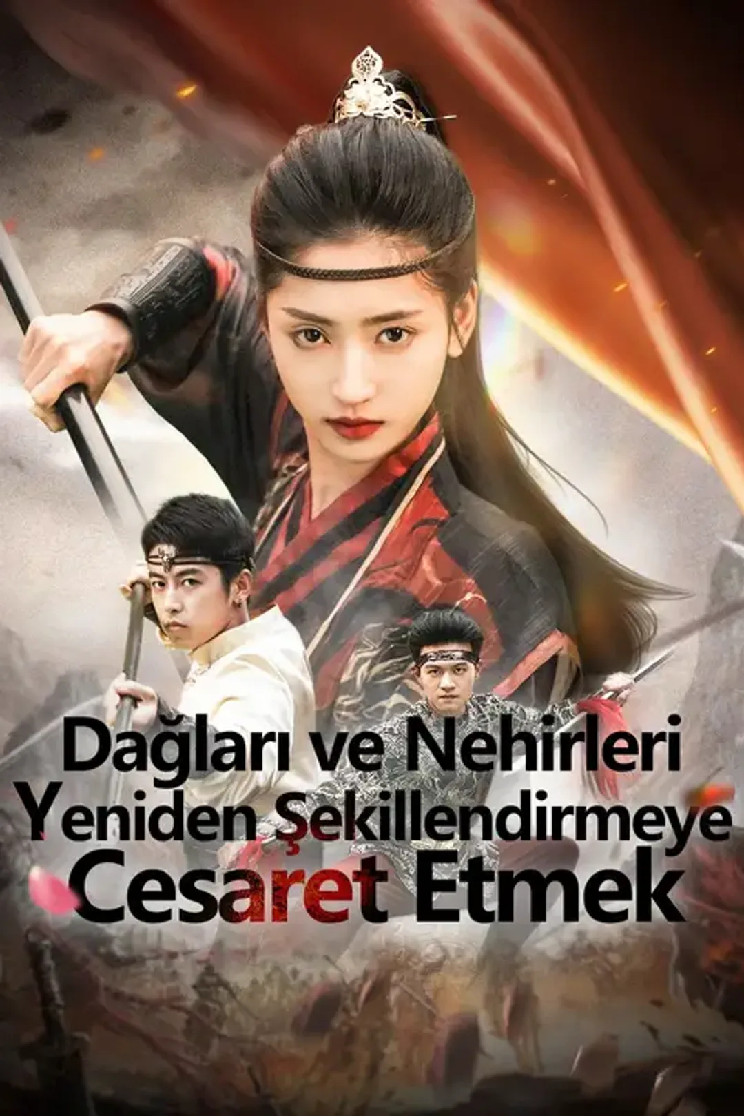 Dağları ve Nehirleri Yeniden Şekillendirmeye Cesaret Etmek afişi
