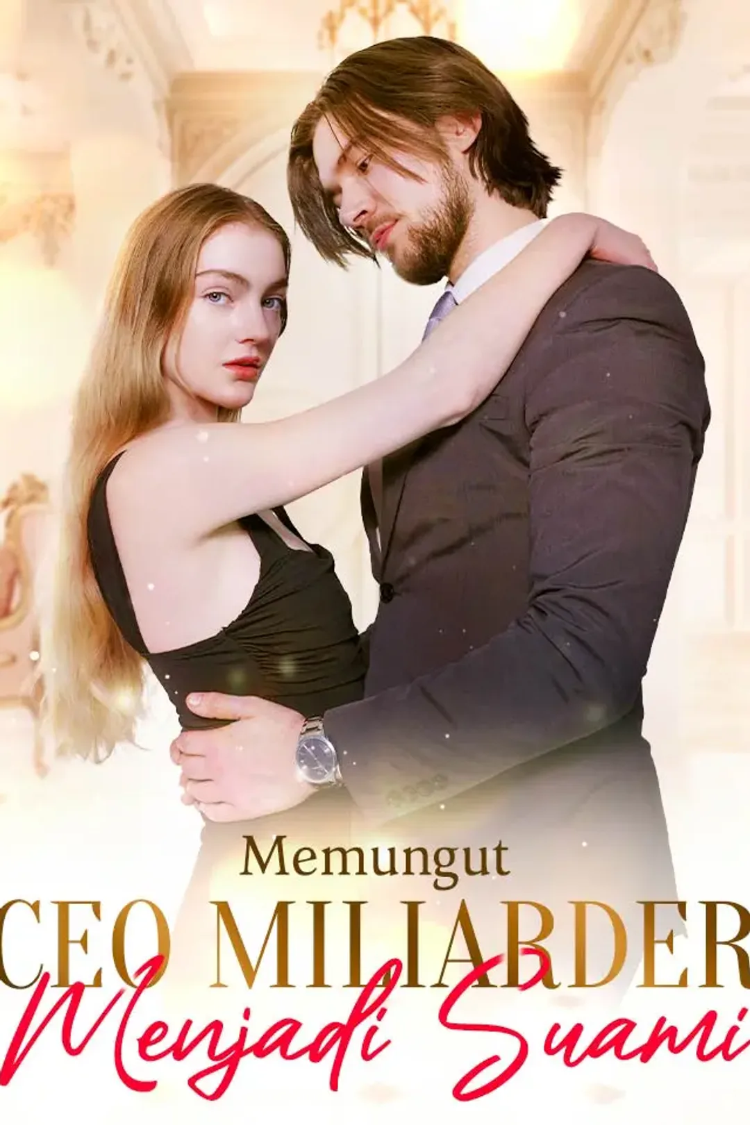 Poster Memungut CEO Miliarder Menjadi Suami
