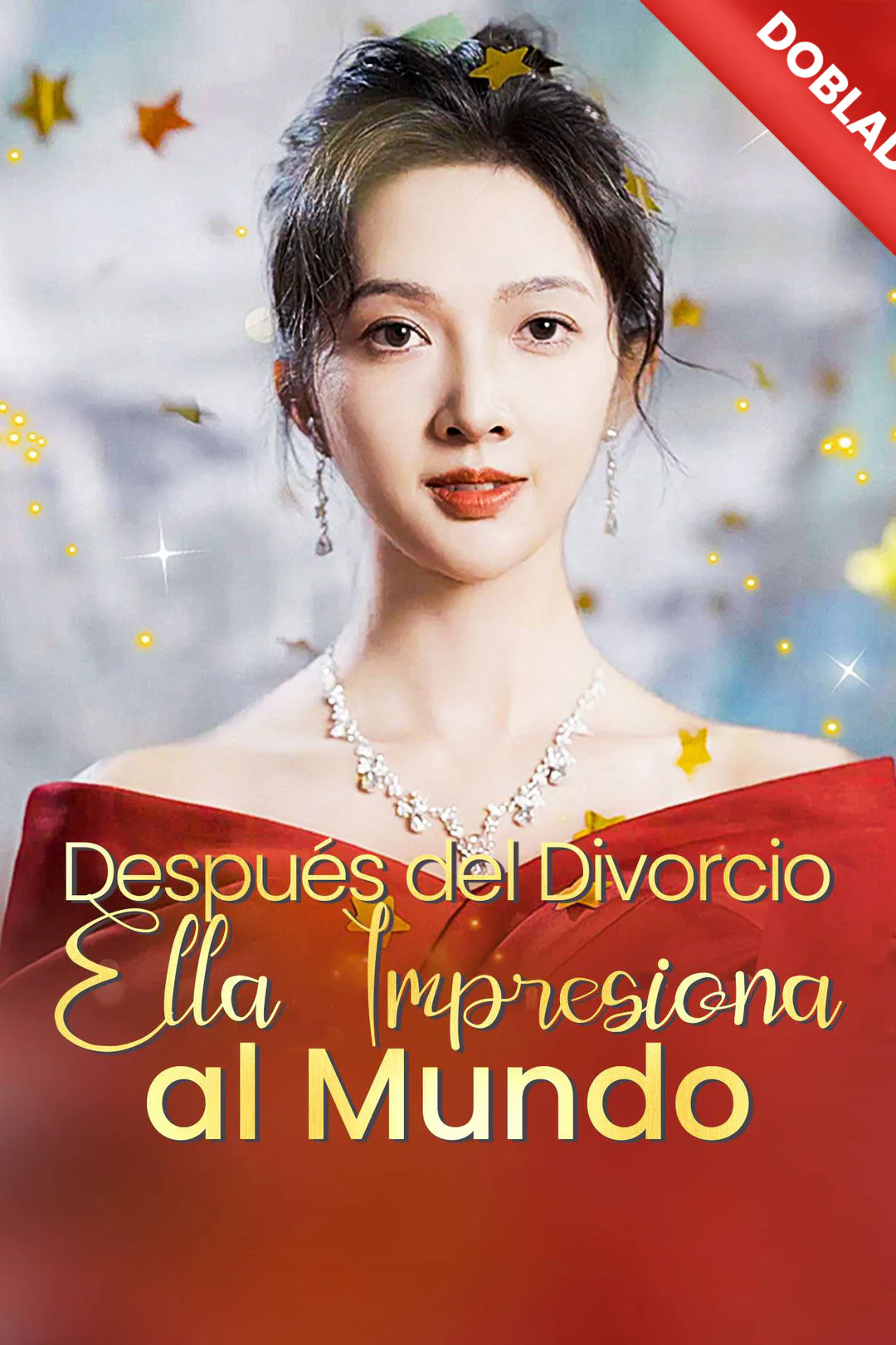 Póster de Después del Divorcio, Ella Impresiona al Mundo