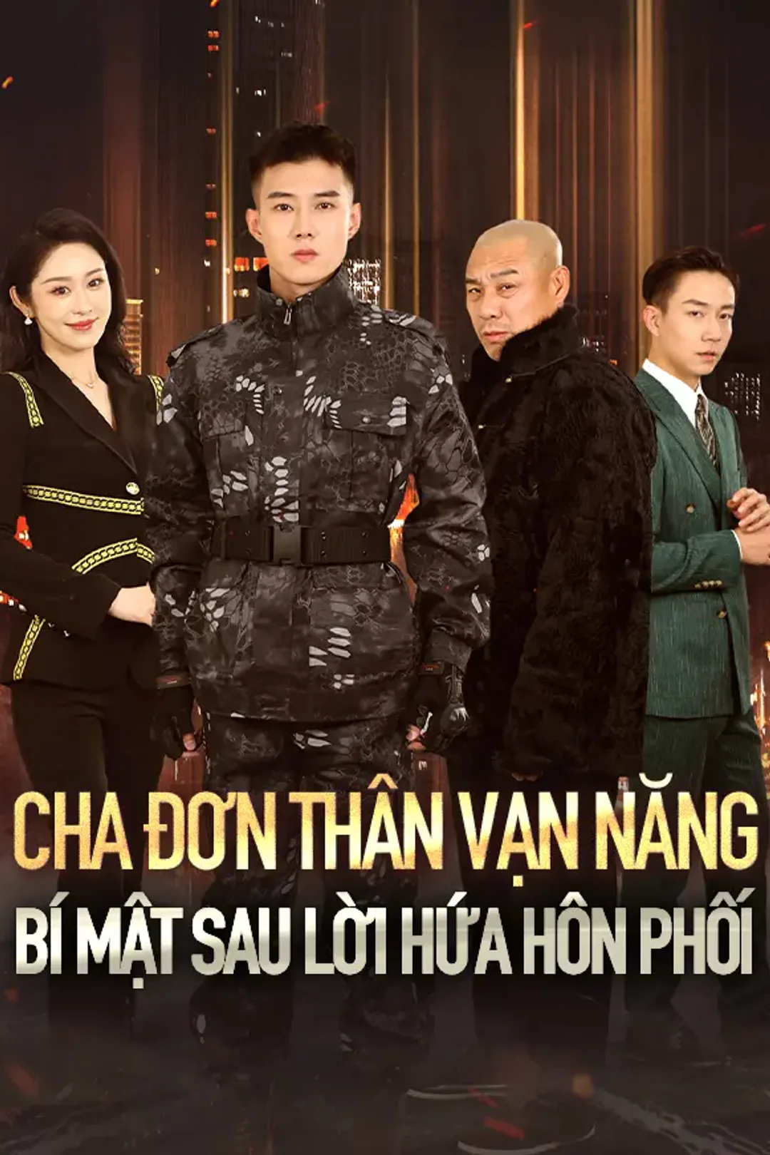 Poster phim Cha đơn thân vạn năng: bí mật sau lời hứa hôn phối