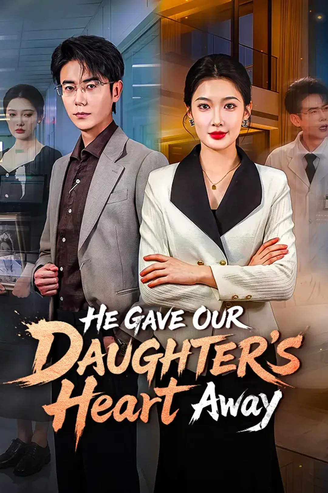 He Gave Our Daughter's Heart Away poster