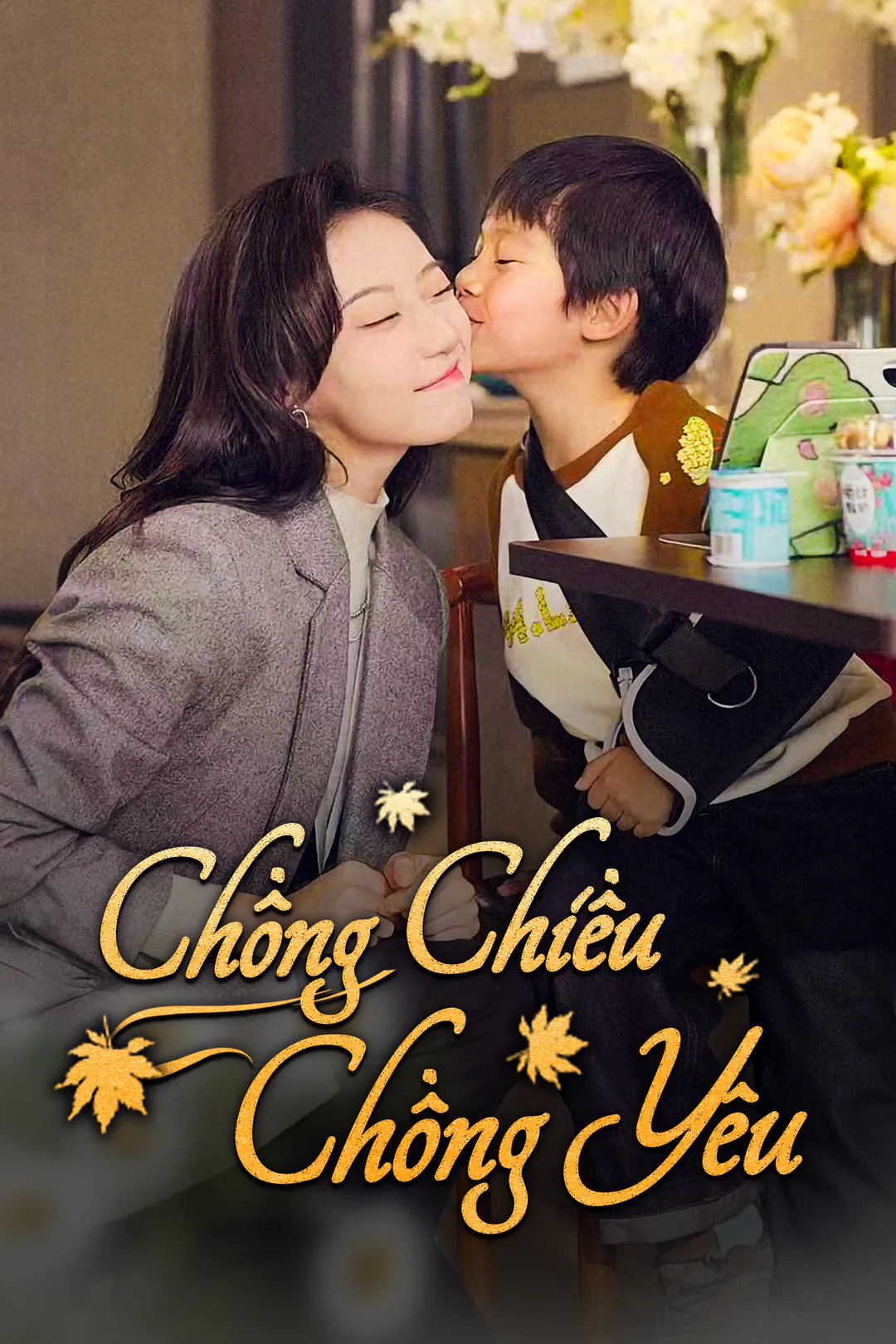 Poster phim Chồng Chiều Chồng Yêu