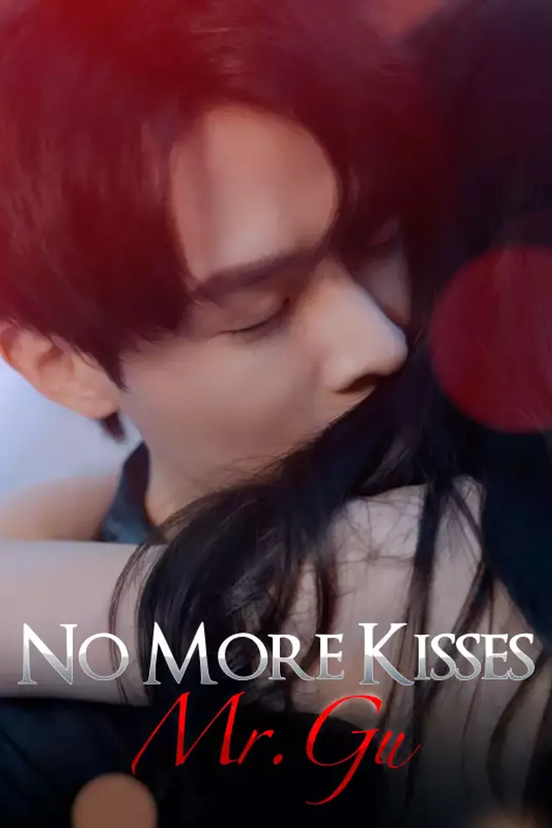 Pôster de No More Kisses, Mr. Gu