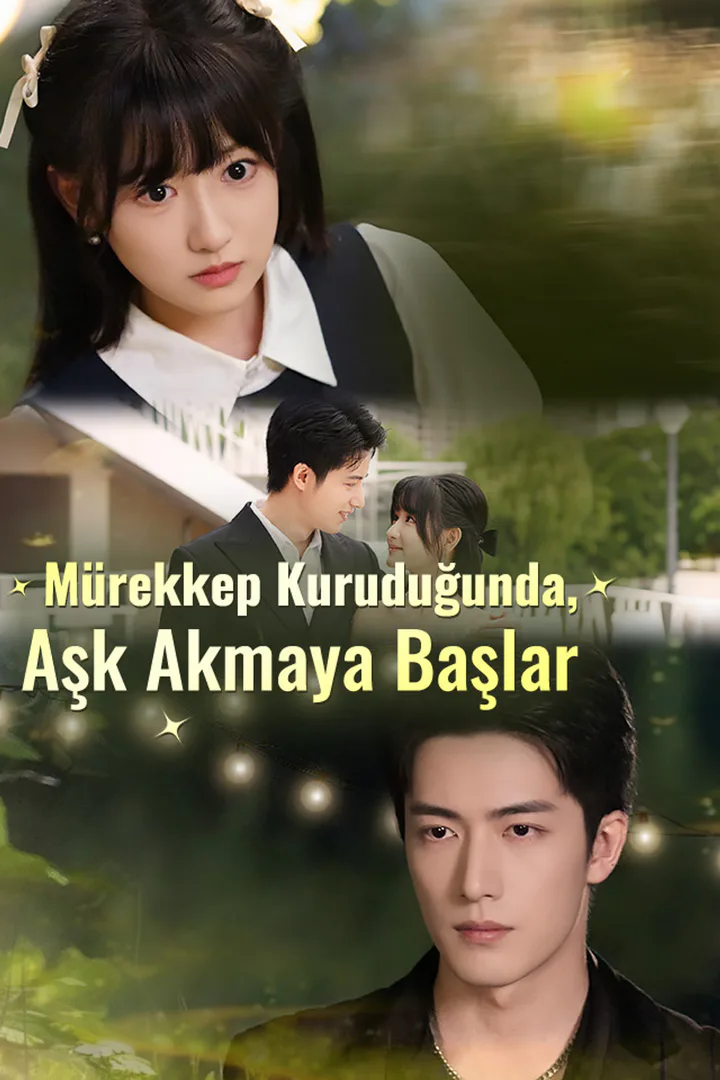 Mürekkep Kuruduğunda, Aşk Akmaya Başlar afişi