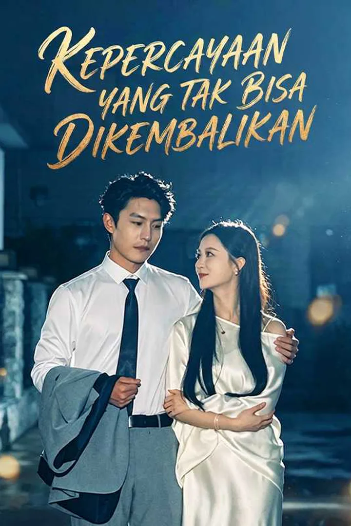 Poster Kepercayaan yang Tak Bisa Dikembalikan