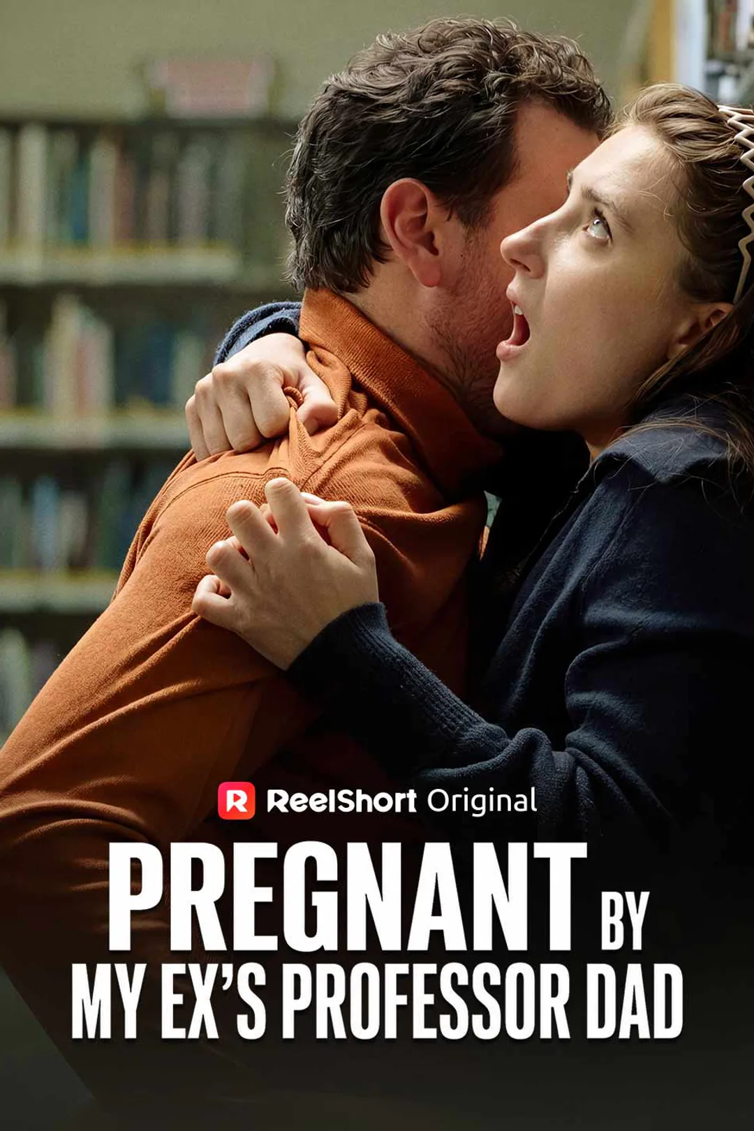 Pregnant by My Ex's Professor Dad poster