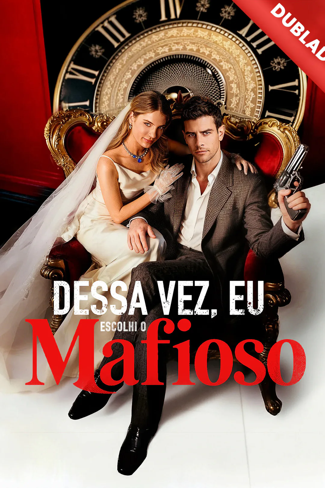 Pôster de Dessa Vez, Eu Escolhi o Mafioso