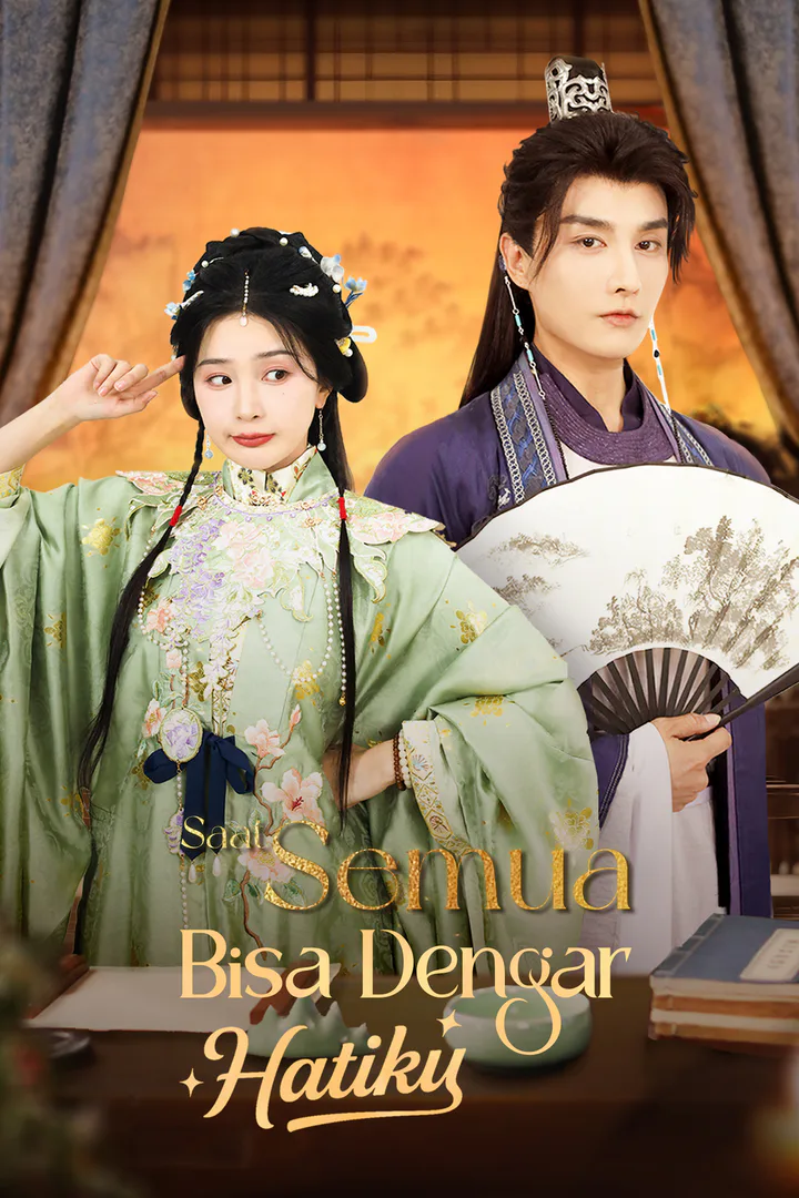 Poster Saat Semua Bisa Dengar Hatiku