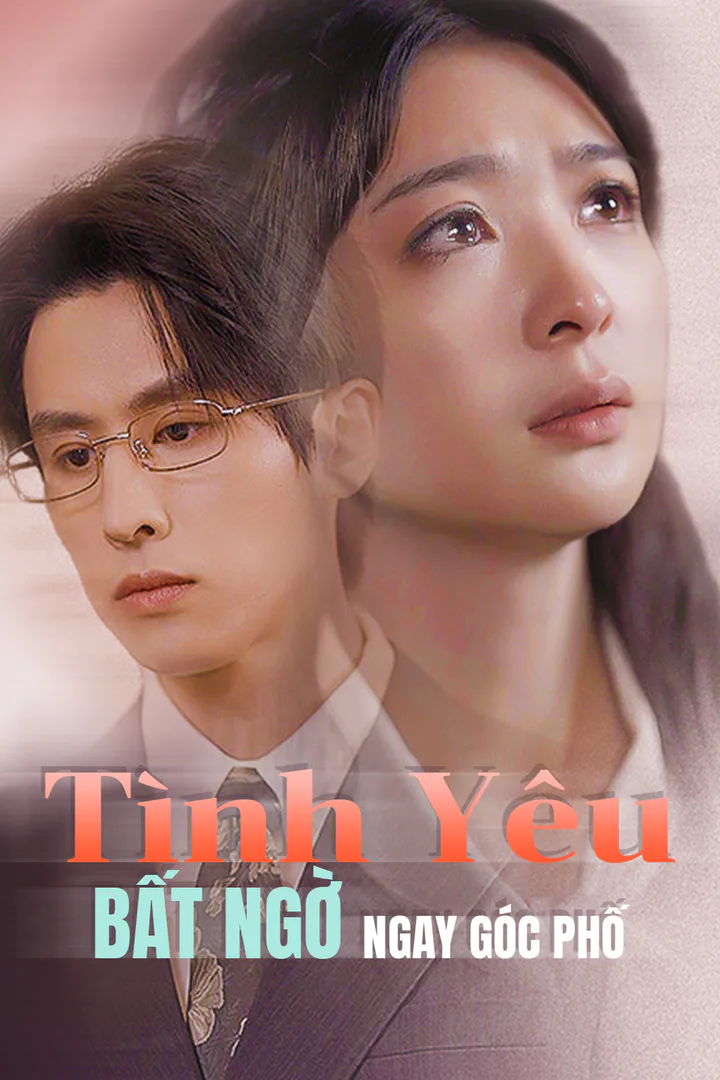 Poster phim Tình Yêu Bất Ngờ Ngay Góc Phố(Phiên bản lồng tiếng)