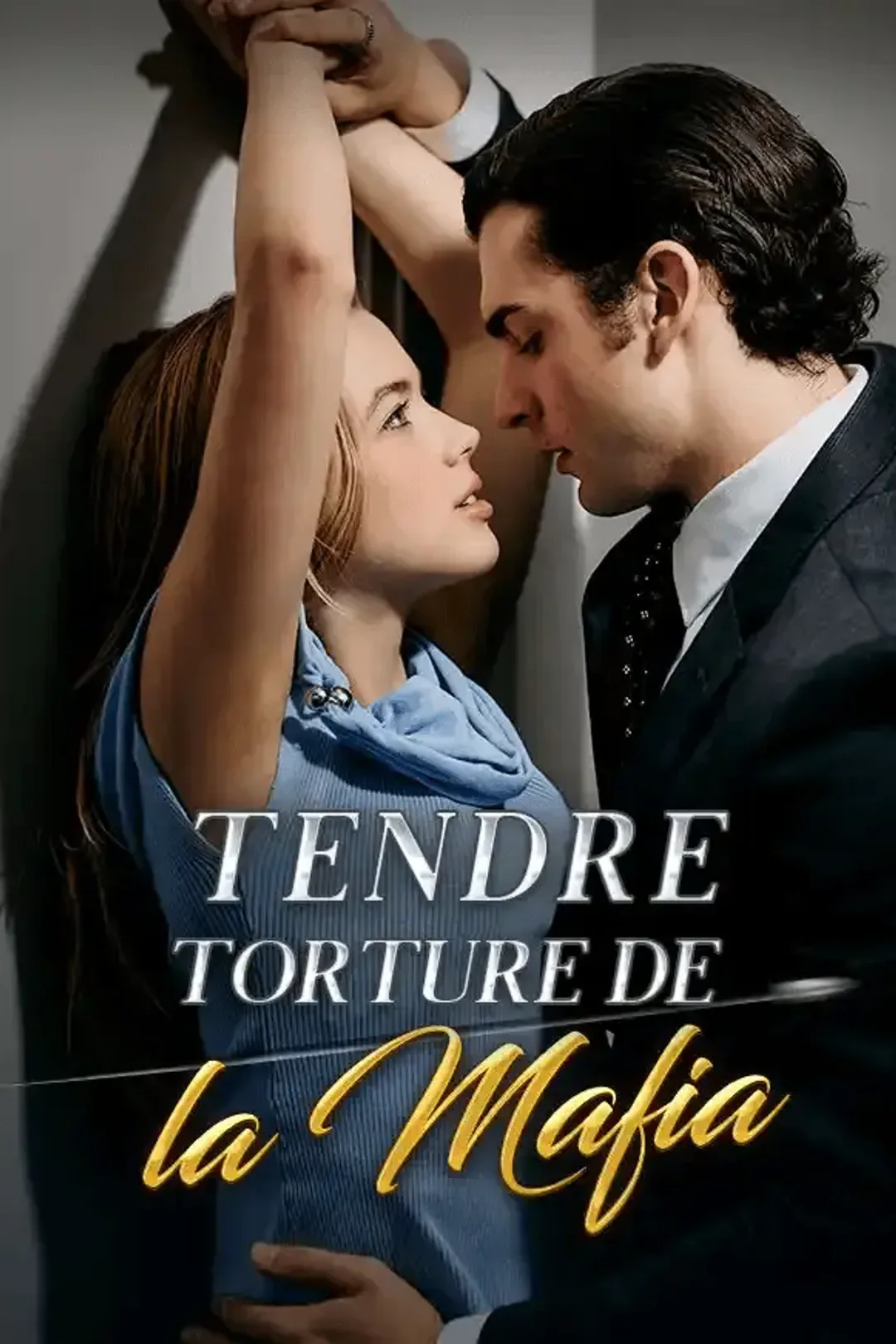 Affiche de Tendre Torture de la Mafia