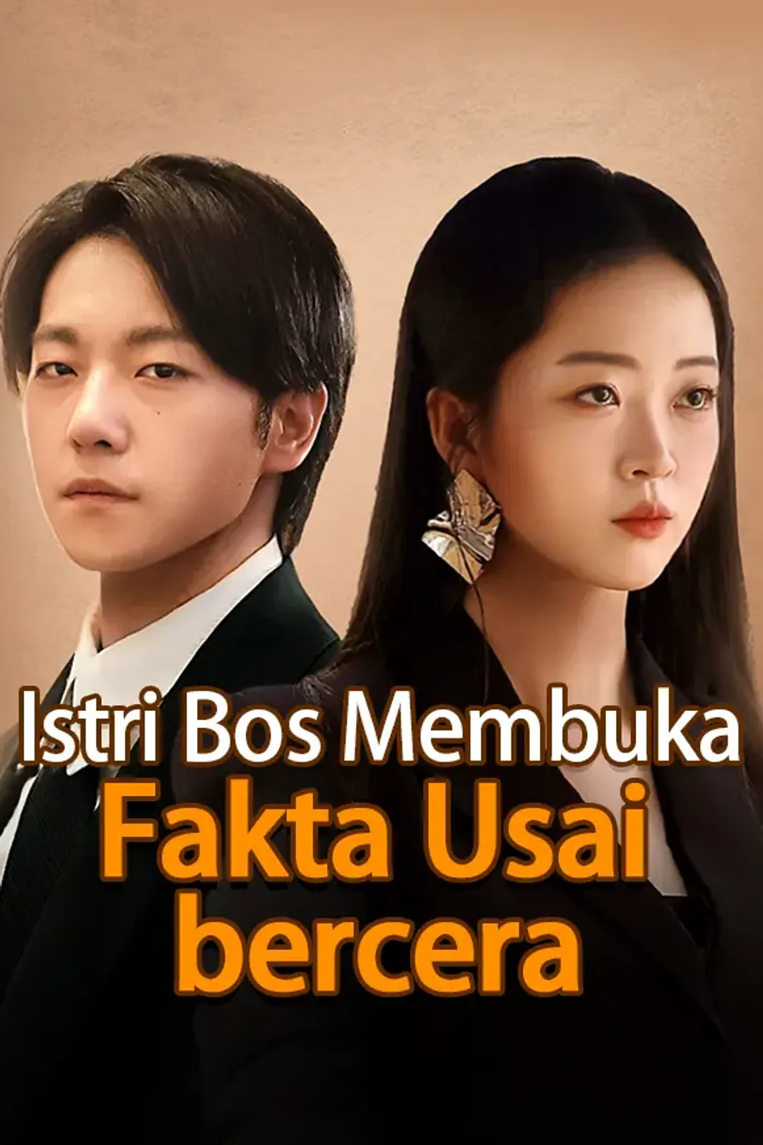 Poster Istri Bos Membuka Fakta Usai bercerai