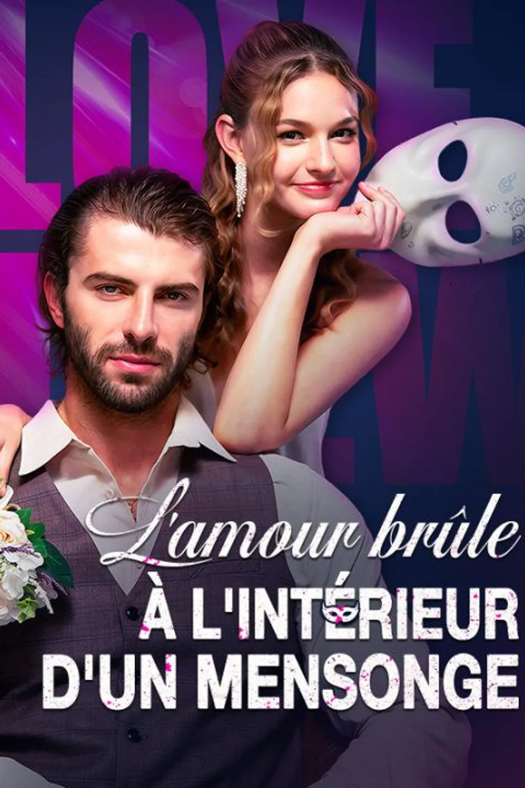 Affiche de L'amour brûle à l'intérieur d'un mensonge