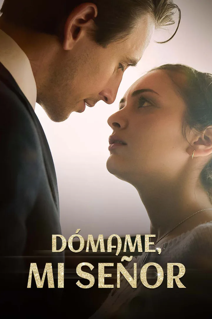 Póster de Dómame, mi señor