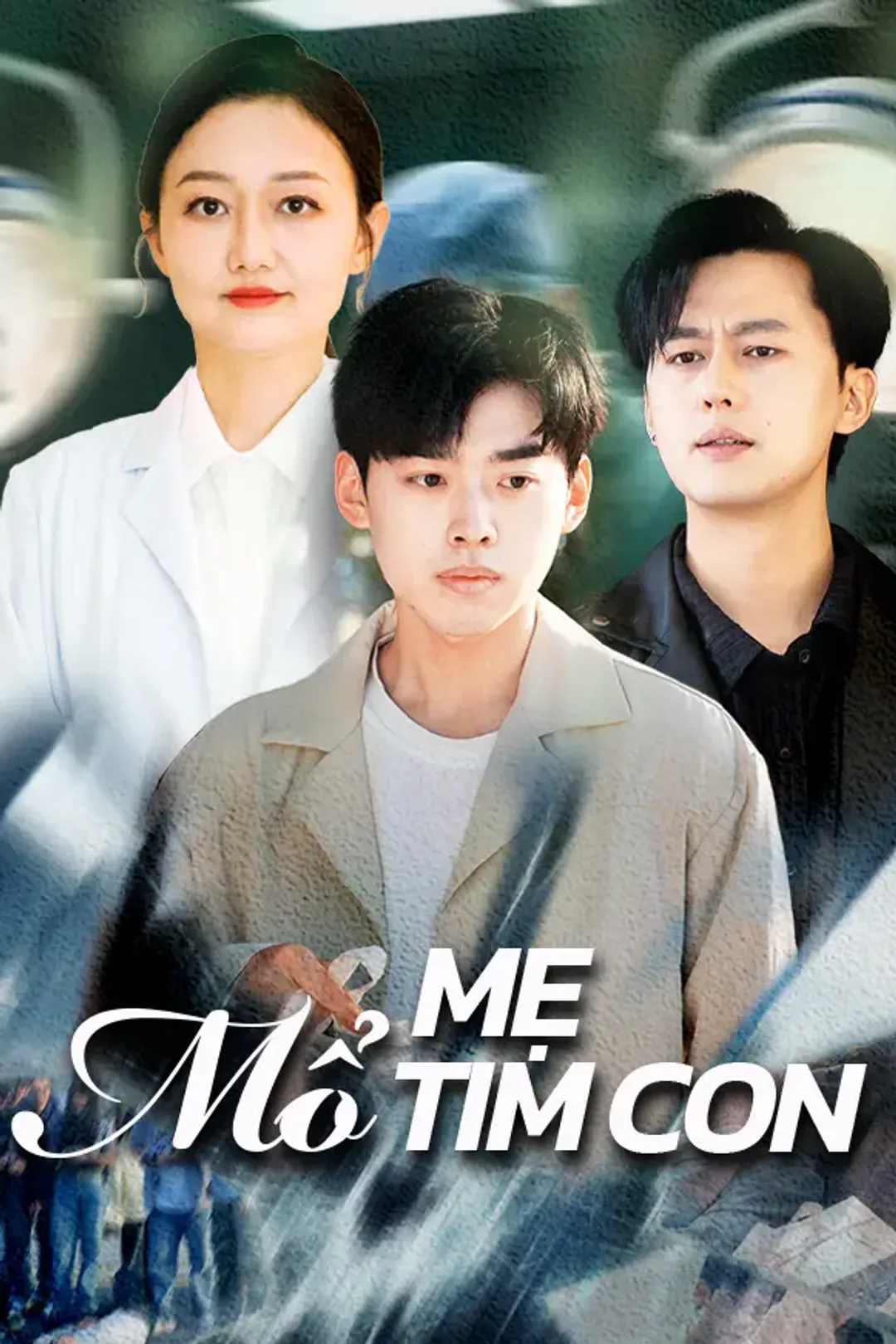 Poster phim Mẹ Mổ Tim Con