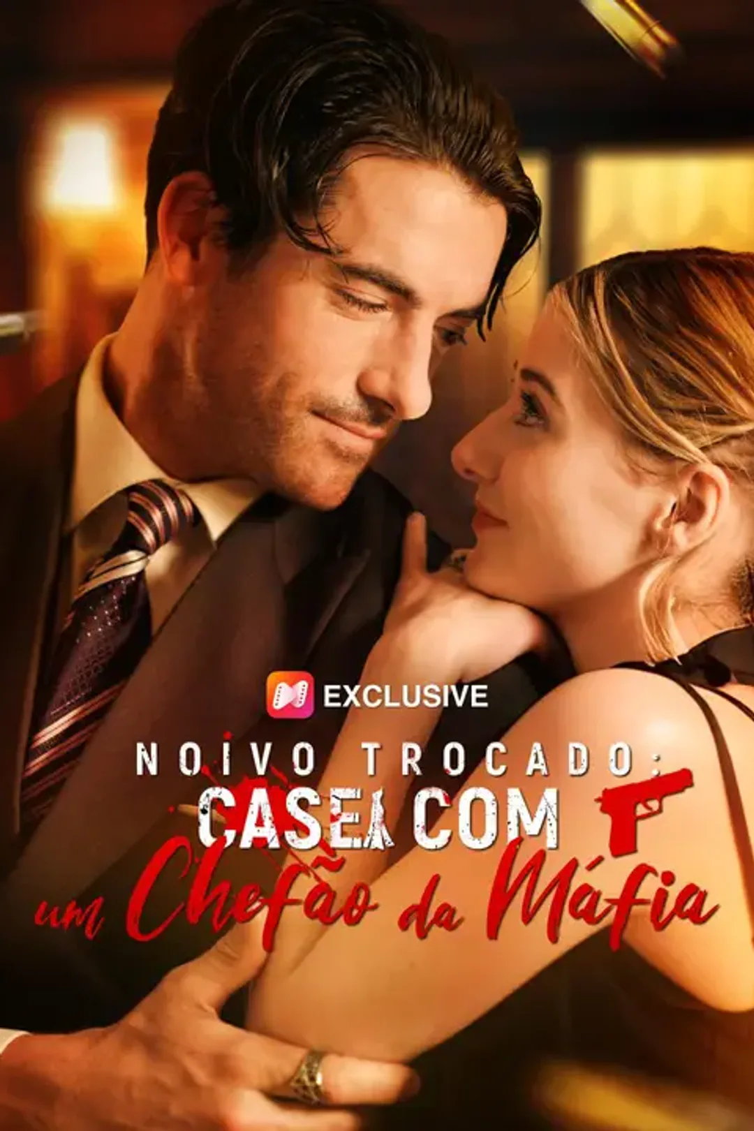 Pôster de Noivo Trocado: Casei com um Chefão da Máfia