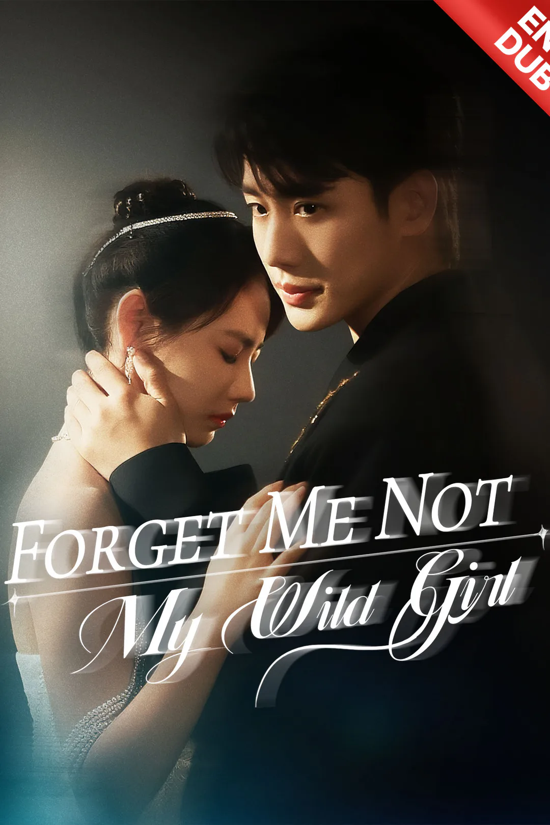Forget Me Not, My Wild Girl poster