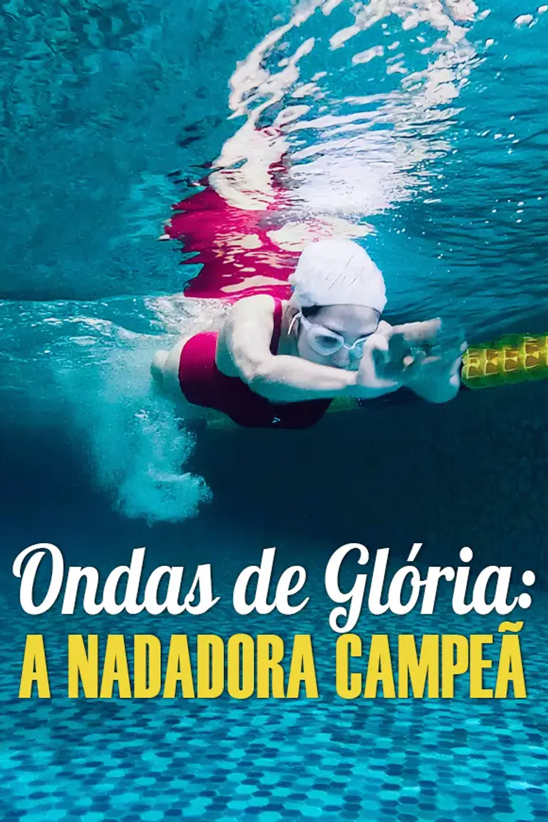 Pôster de Ondas de Glória: A Nadadora Campeã
