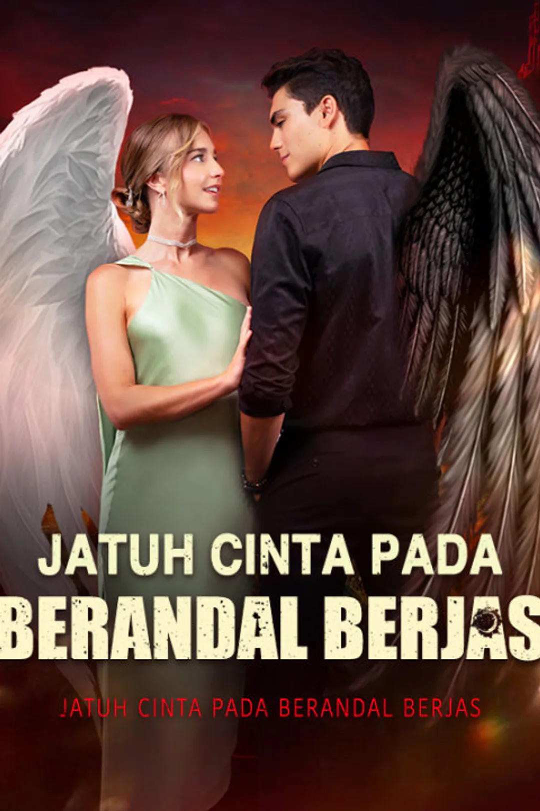 Poster Jatuh Cinta pada Berandal Berjas