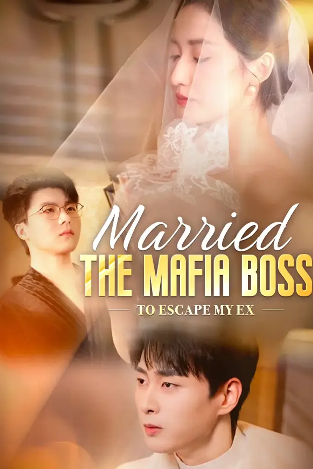 Married the Mafia Boss to Escape My Ex poster