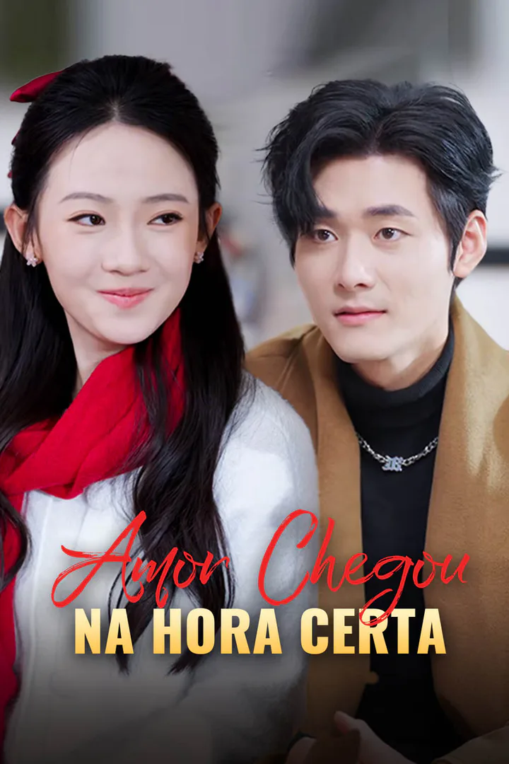 Pôster de Amor Chegou Na Hora Certa