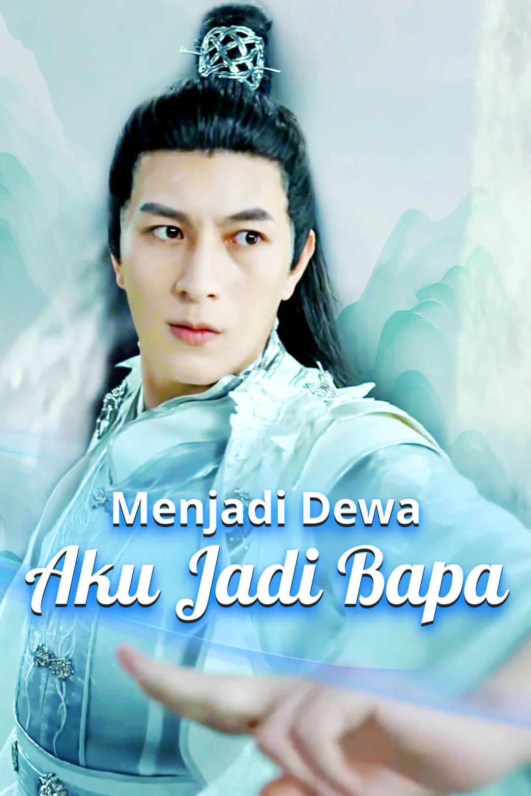 Poster Menjadi Dewa, Aku Jadi Bapa
