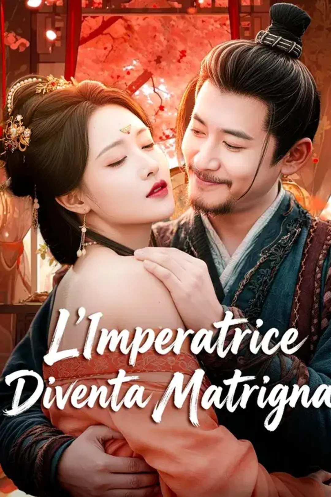 Locandina di L’Imperatrice Diventa Matrigna
