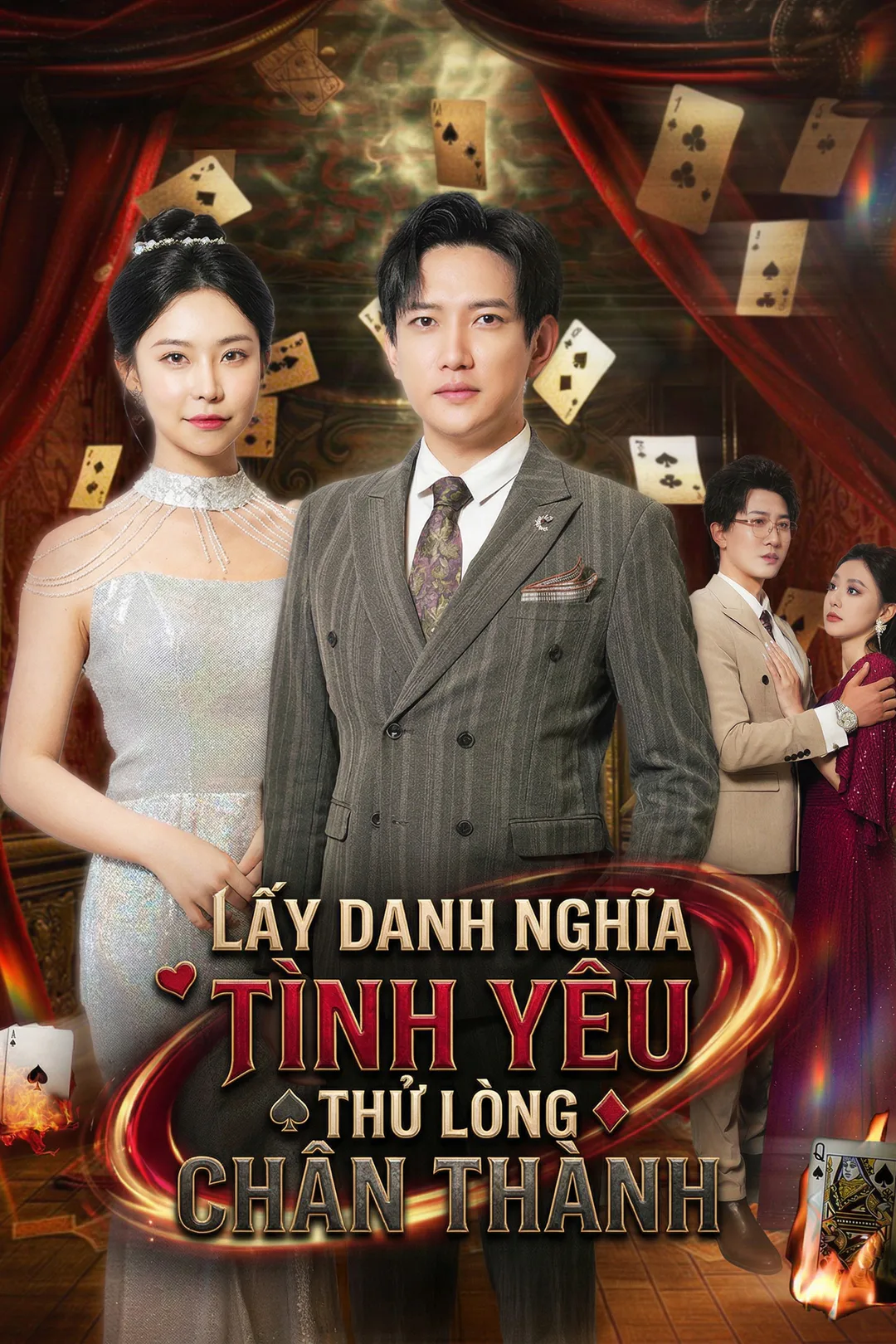 Poster phim Lấy Danh Nghĩa Tình Yêu Thử Lòng Chân Thành