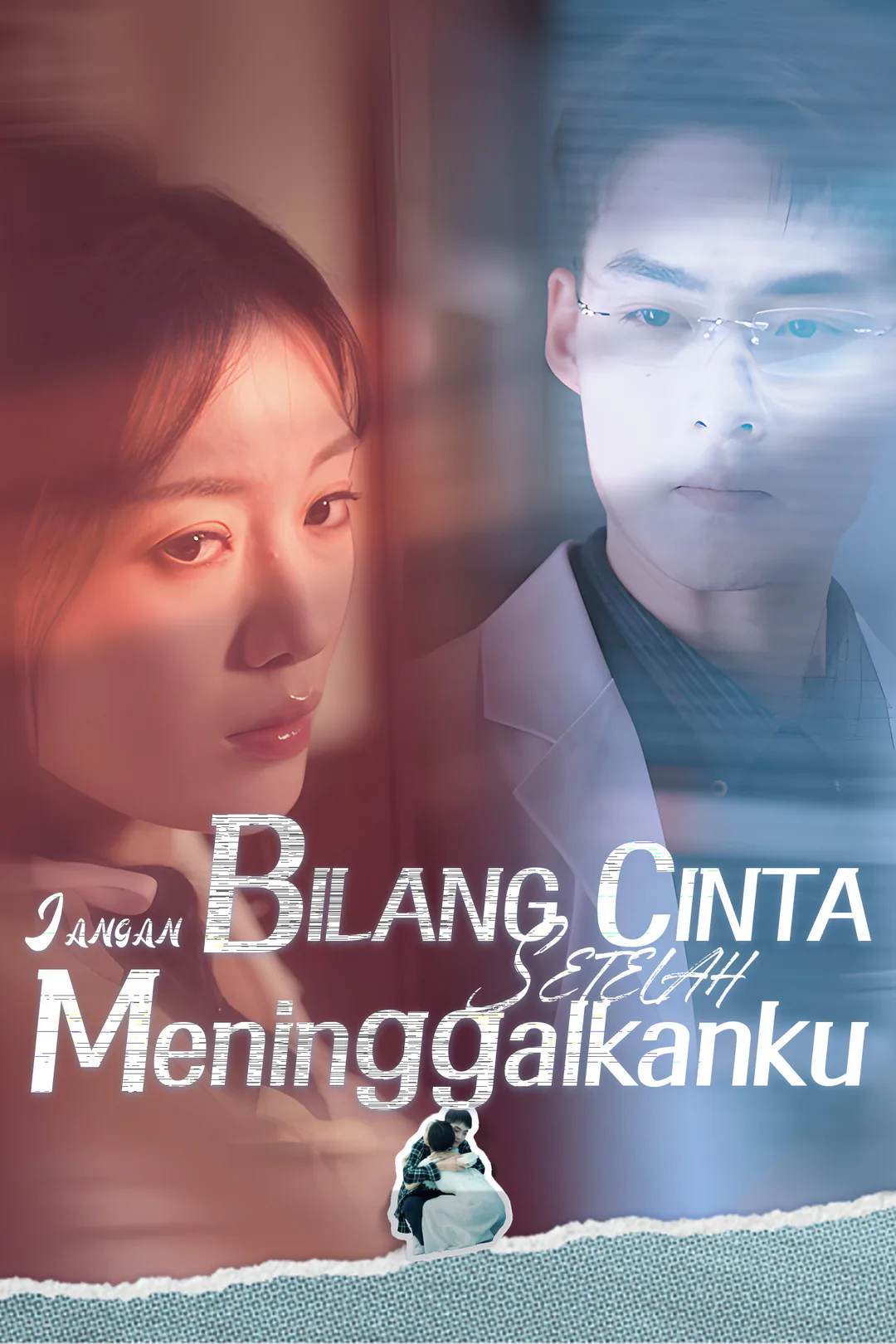 Poster Jangan Bilang Cinta Setelah Meninggalkanku