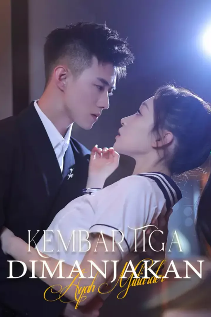 Poster Kembar Tiga Dimanjakan Ayah Miliarder
