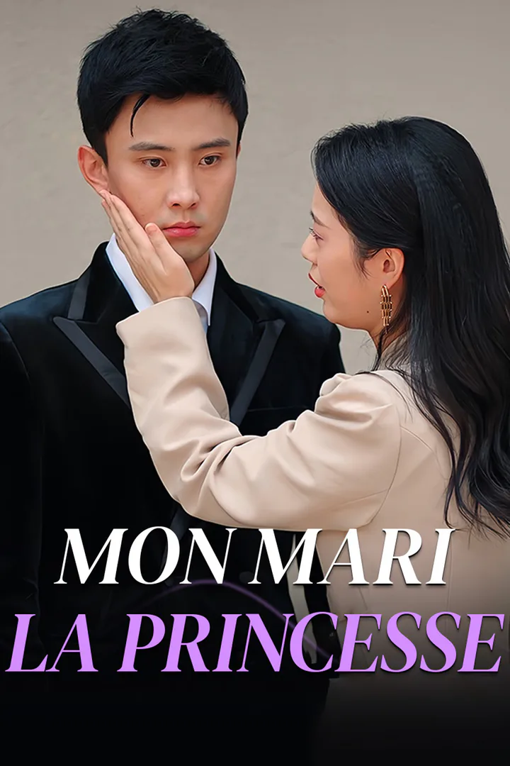 Affiche de Mon mari, la princesse