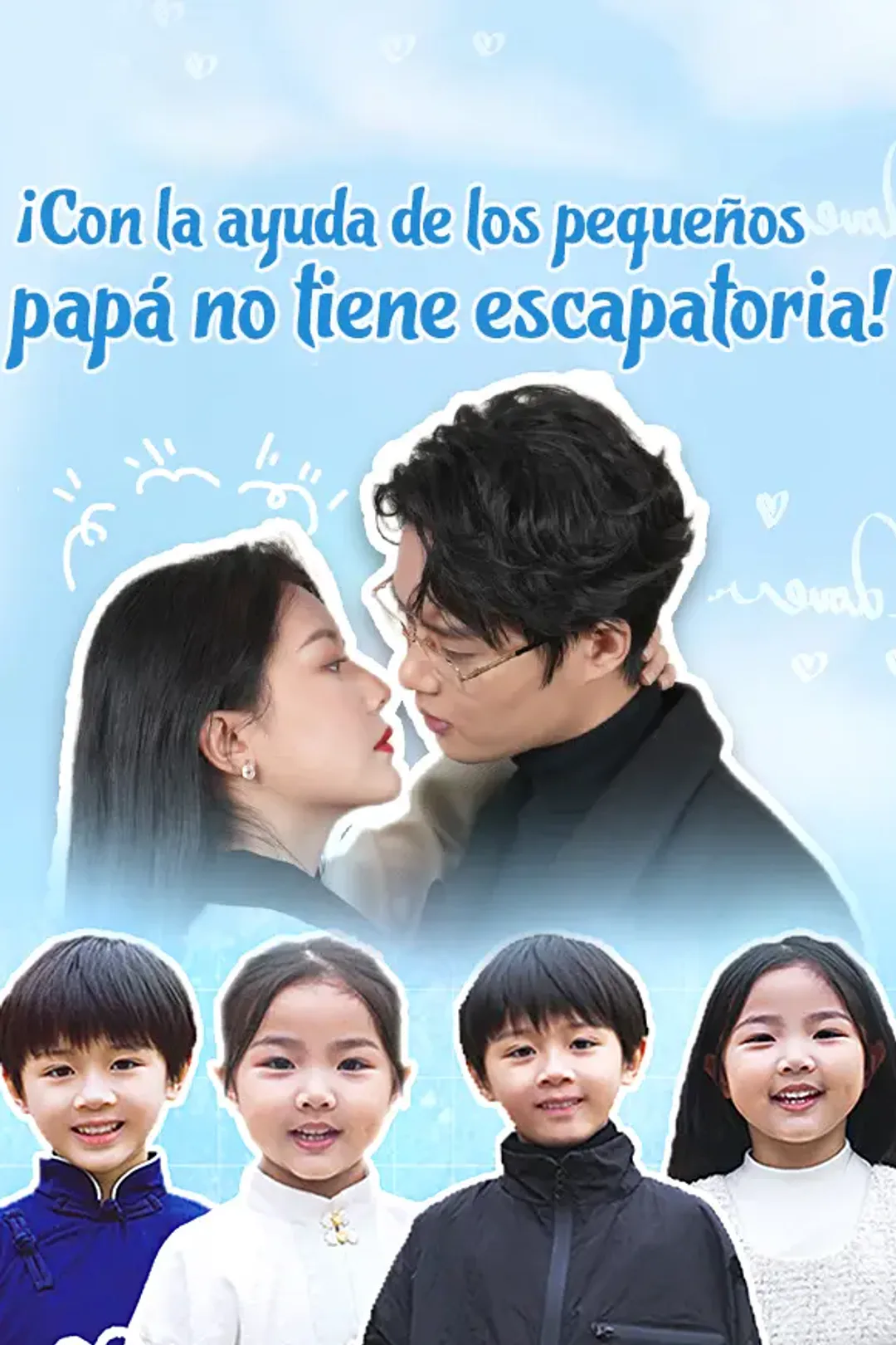 Póster de ¡Con la ayuda de los pequeños, papá no tiene escapatoria!