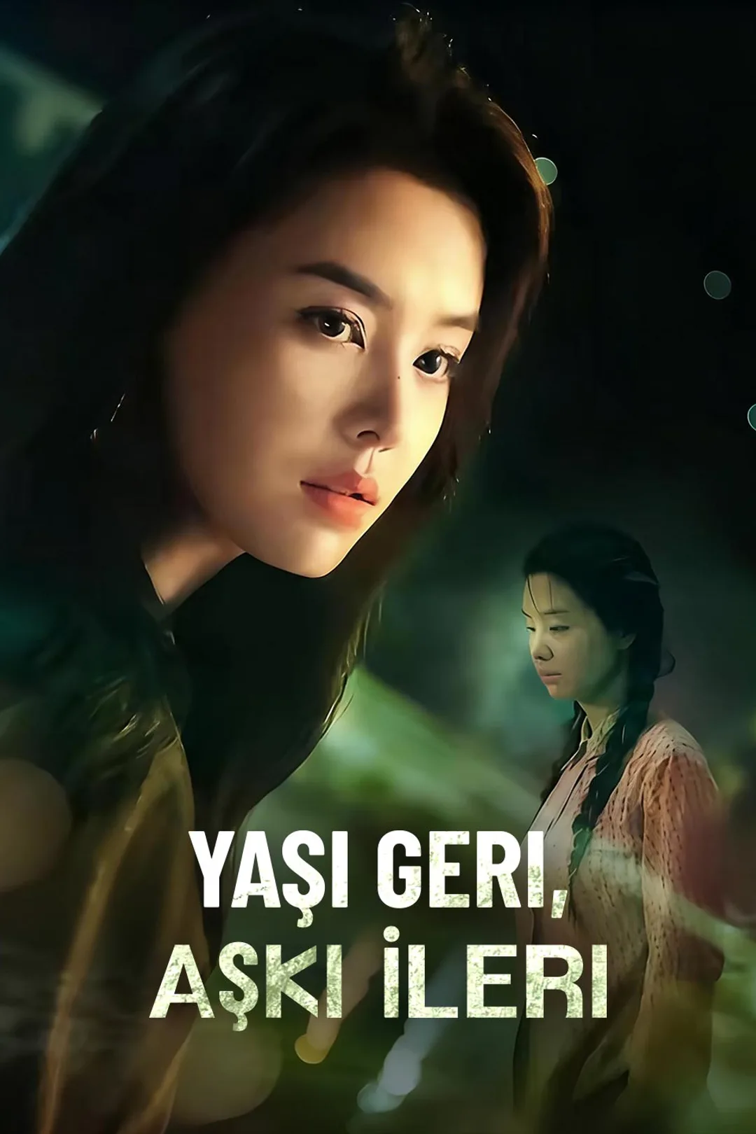 Yaşı Geri, Aşkı İleri afişi