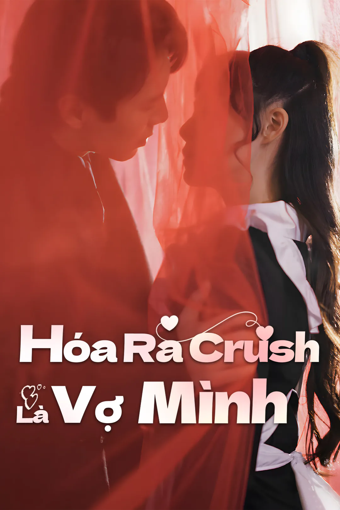 Poster phim Hóa Ra Crush Là Vợ Mình