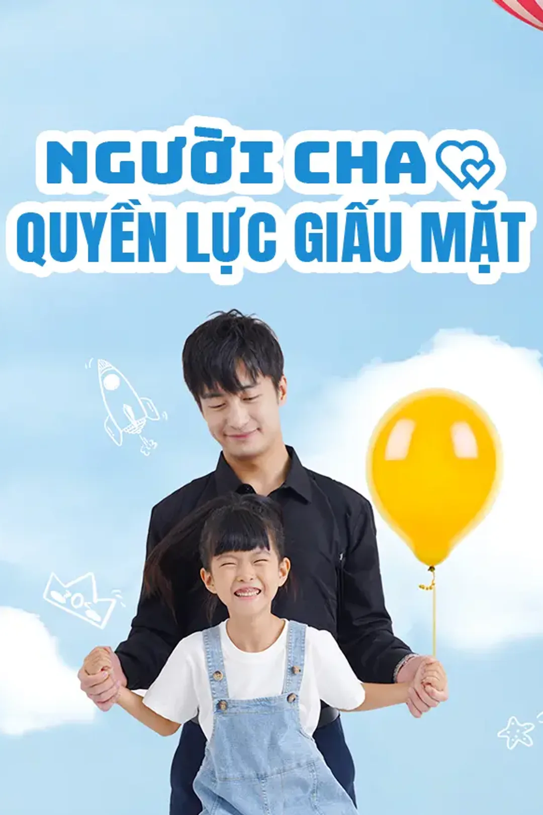 Poster phim Người Cha Quyền Lực Giấu Mặt
